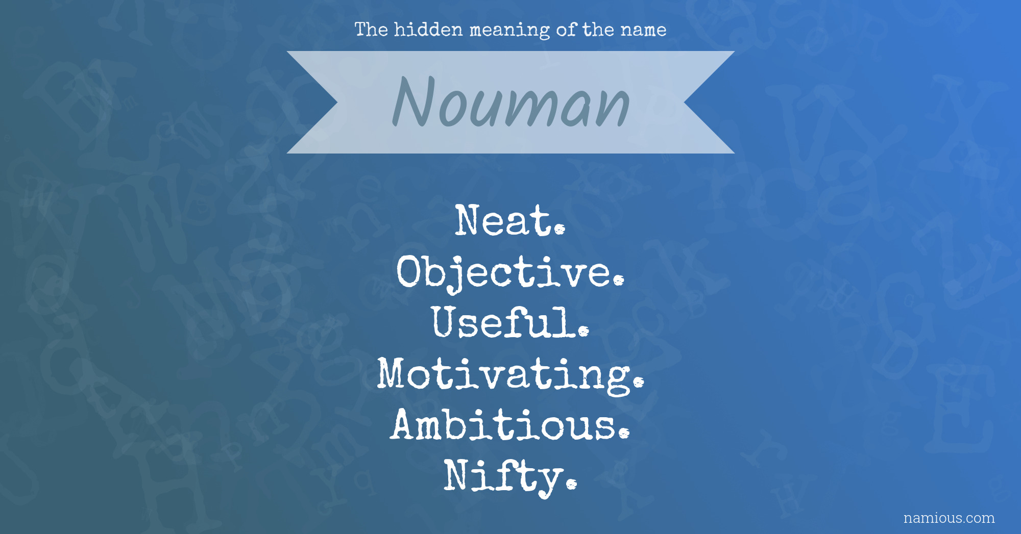 The hidden meaning of the name Nouman