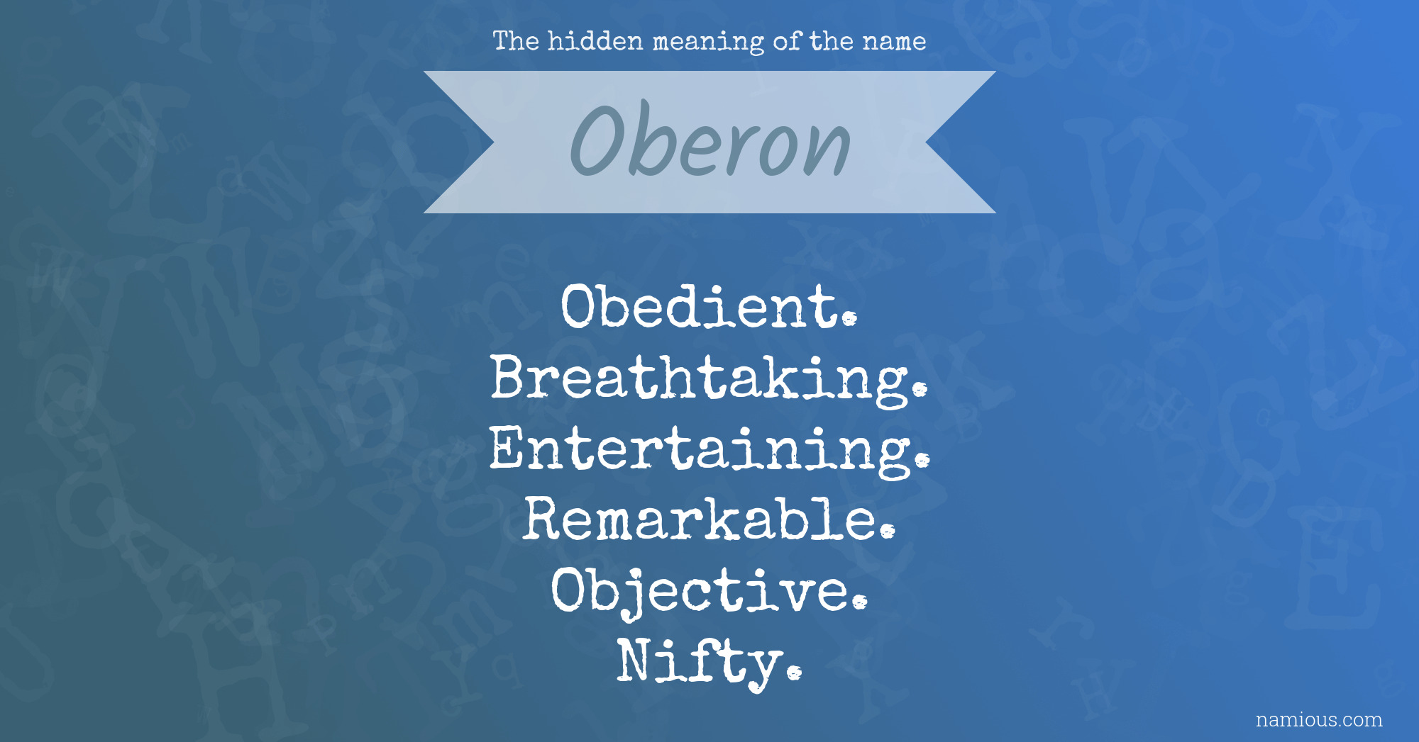 The hidden meaning of the name Oberon