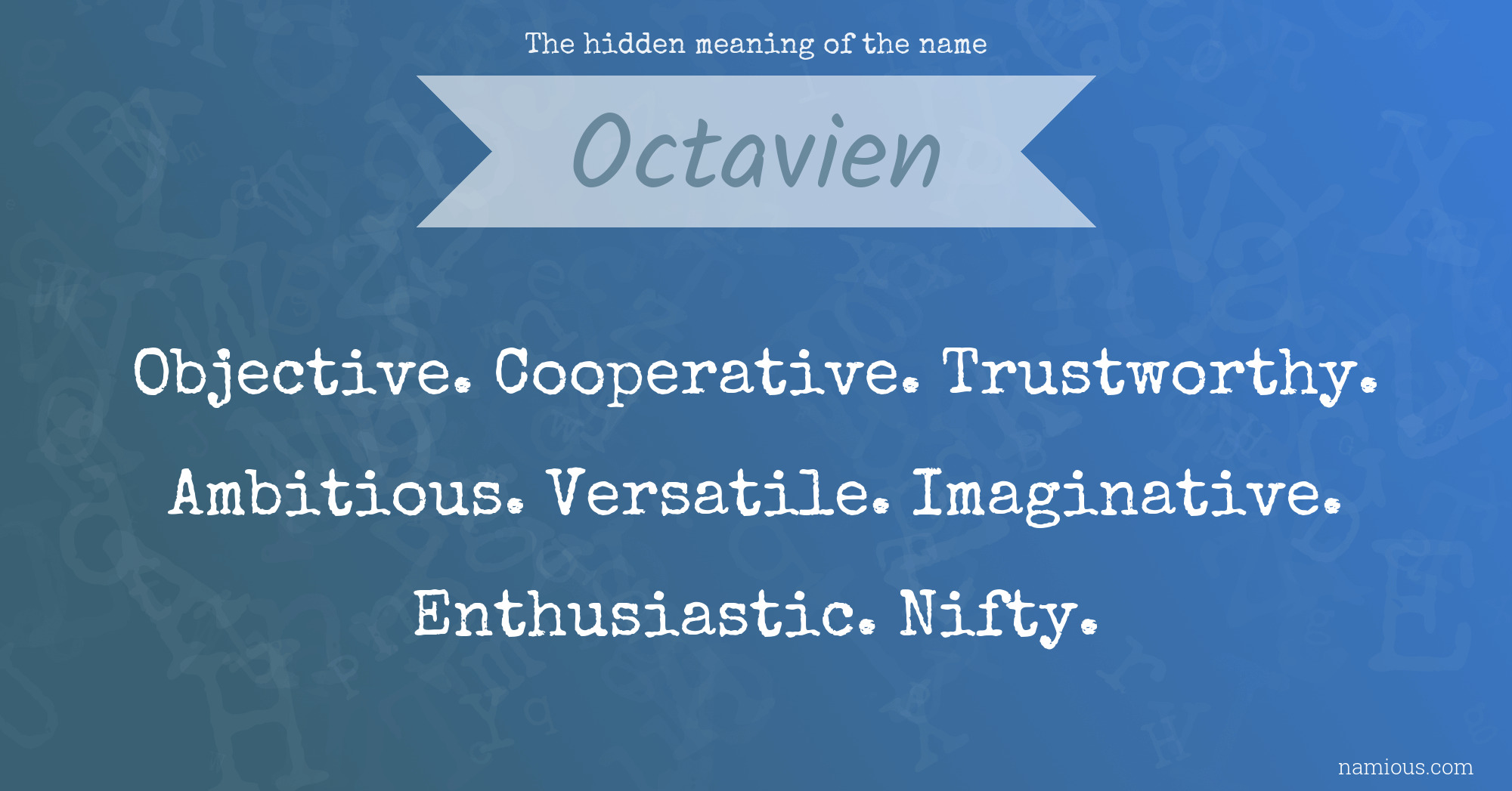 The hidden meaning of the name Octavien