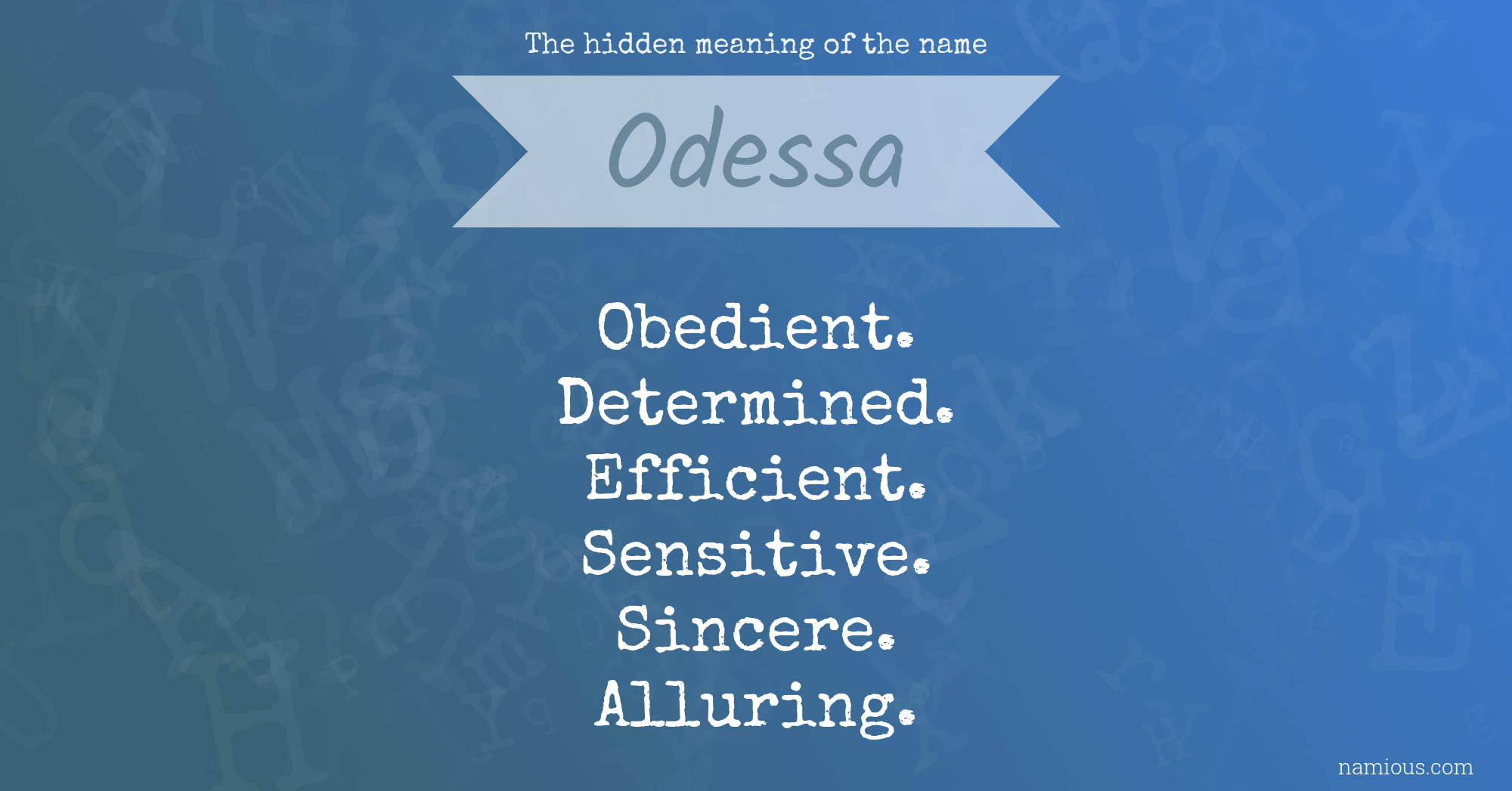 The hidden meaning of the name Odessa