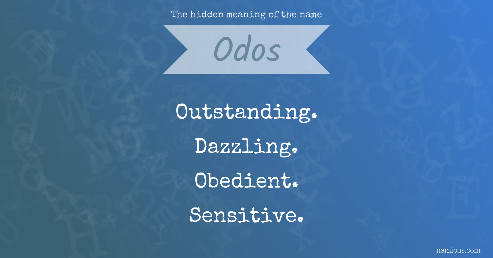 The hidden meaning of the name Odos
