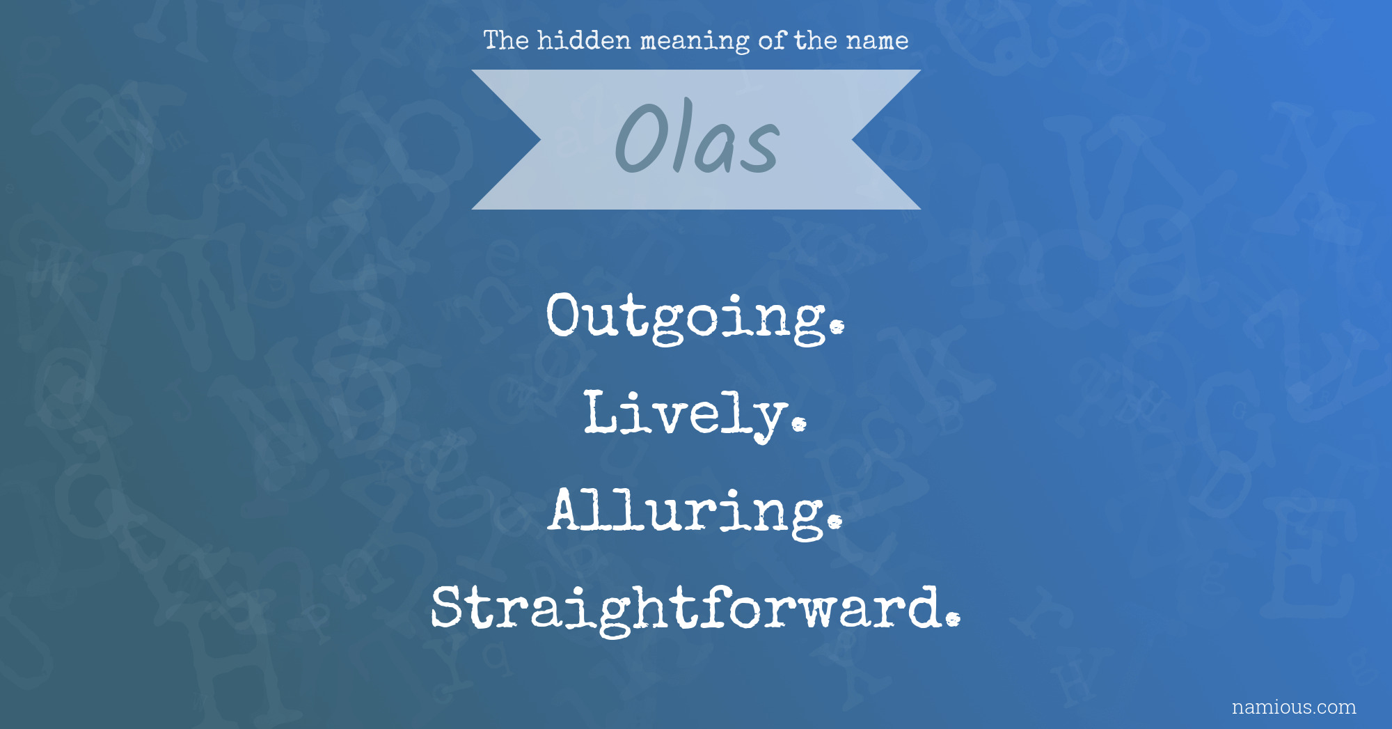 The hidden meaning of the name Olas