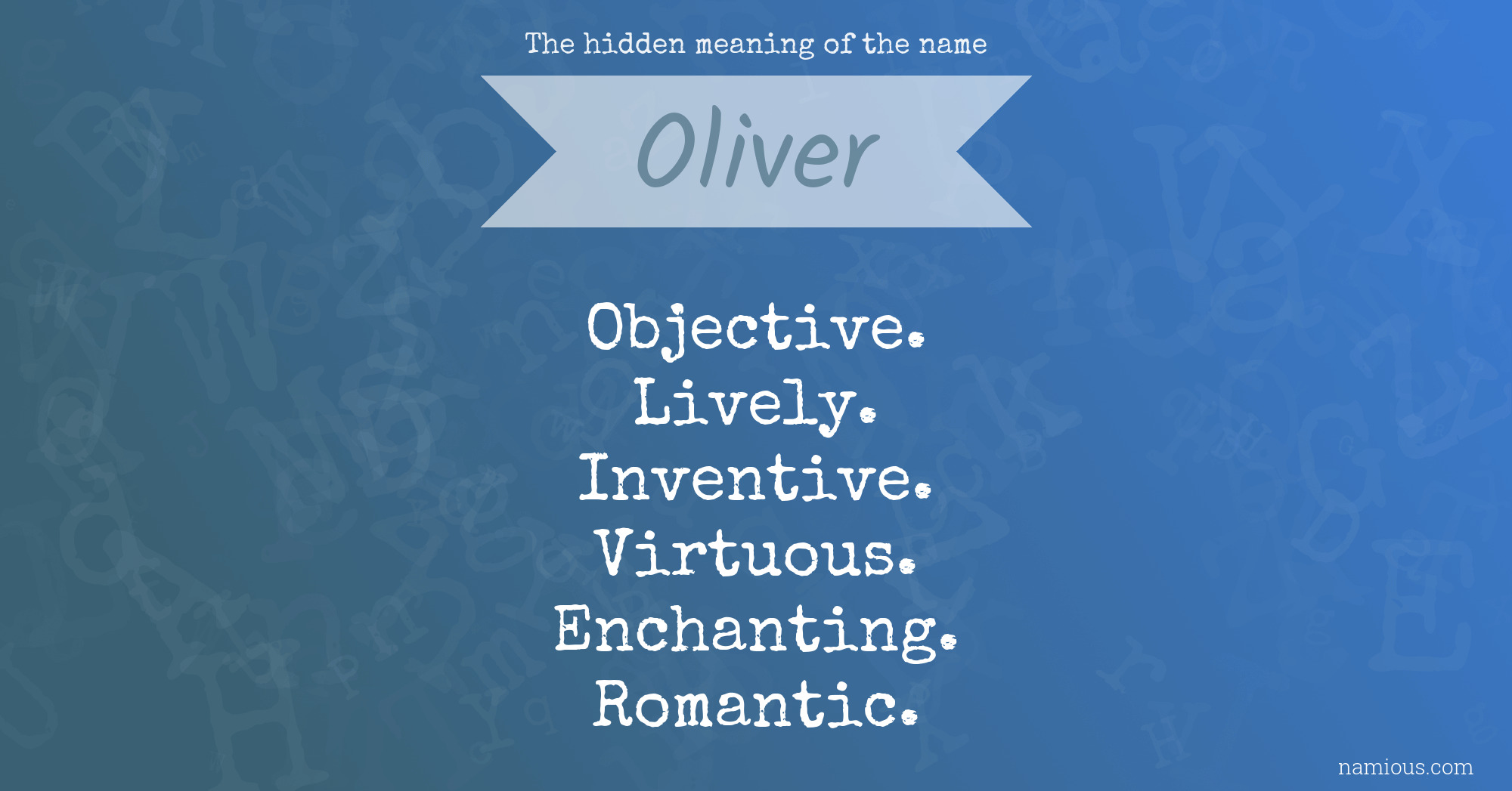The hidden meaning of the name Oliver