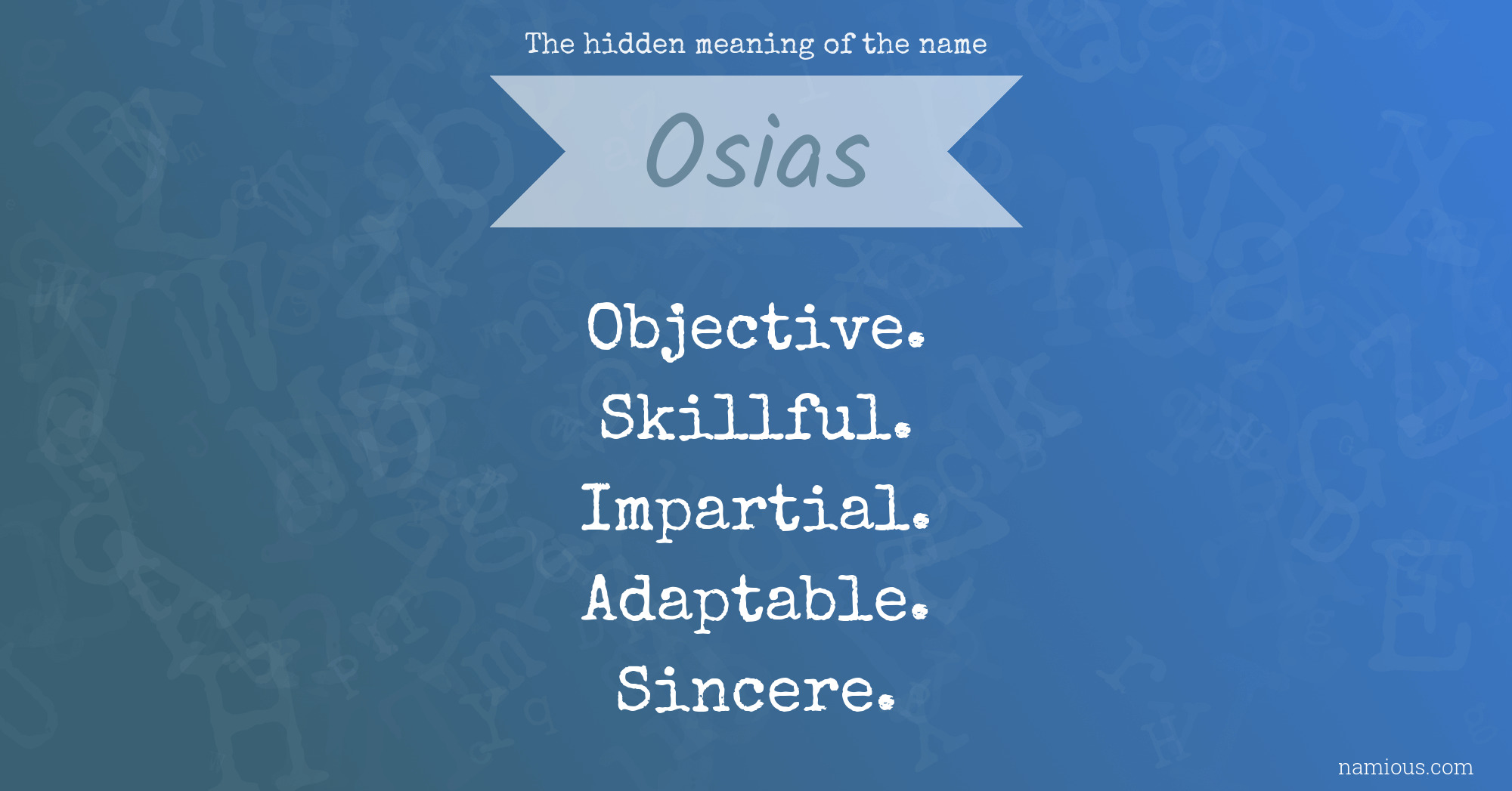 The hidden meaning of the name Osias