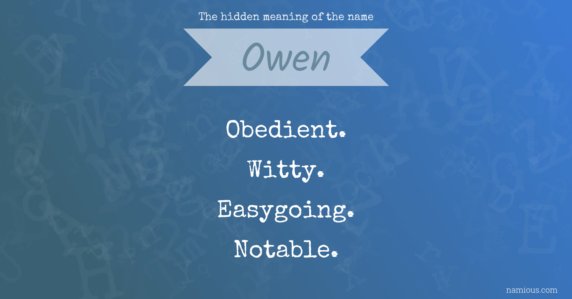 The hidden meaning of the name Owen