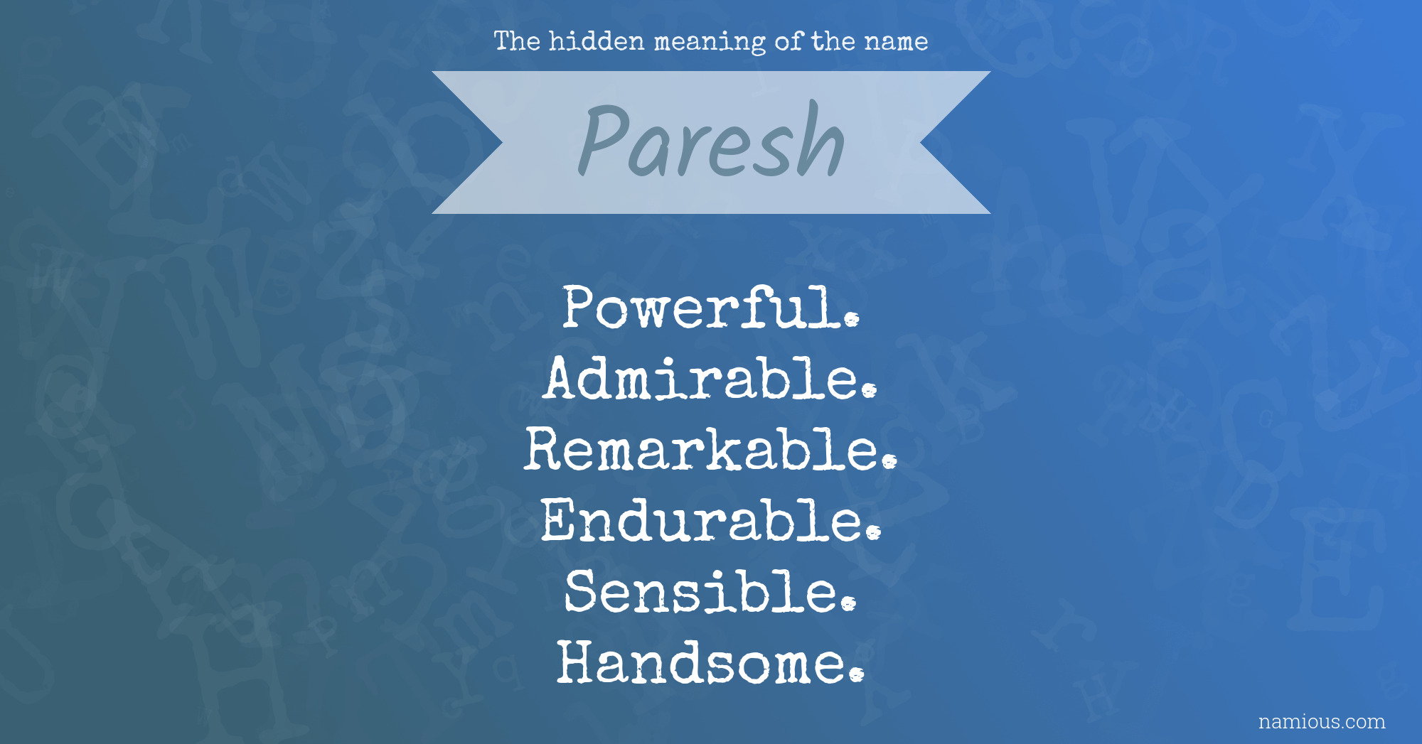 The hidden meaning of the name Paresh