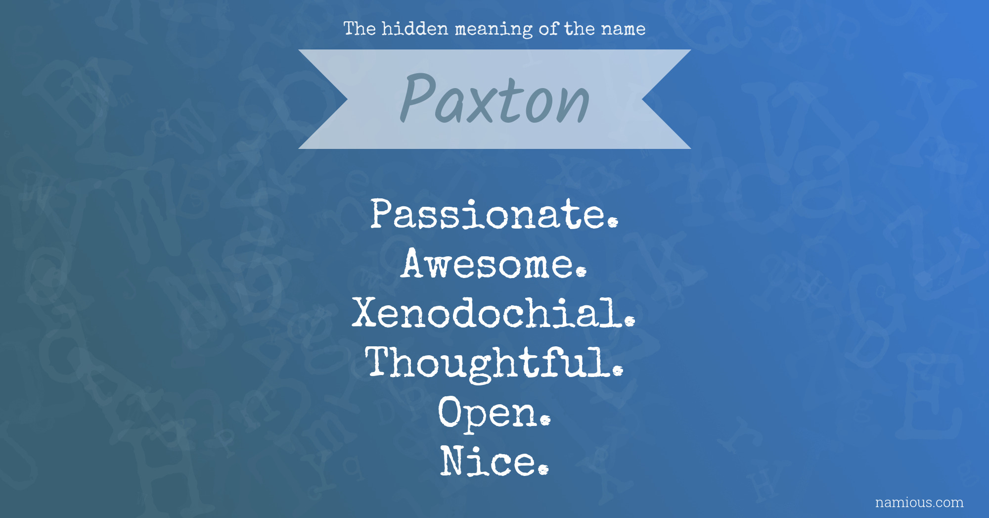 The hidden meaning of the name Paxton