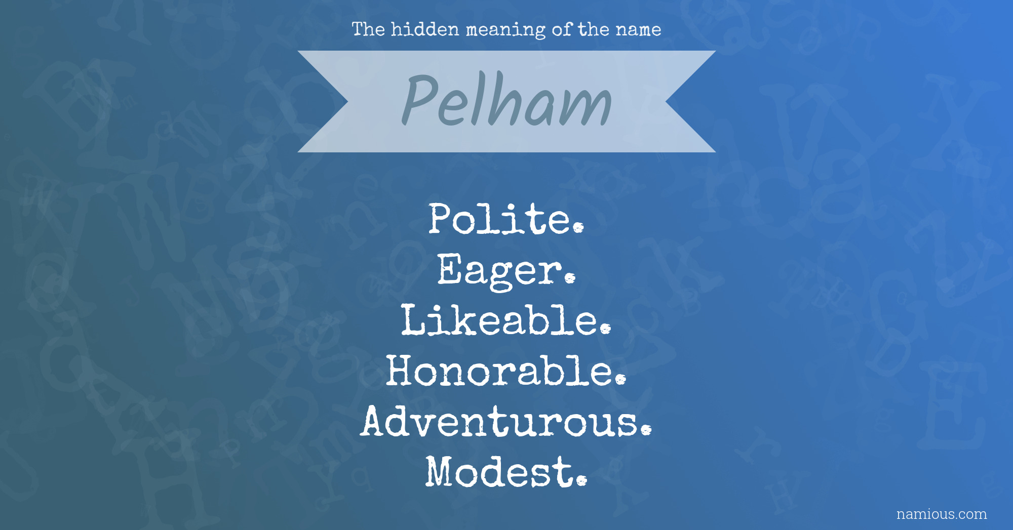 The hidden meaning of the name Pelham