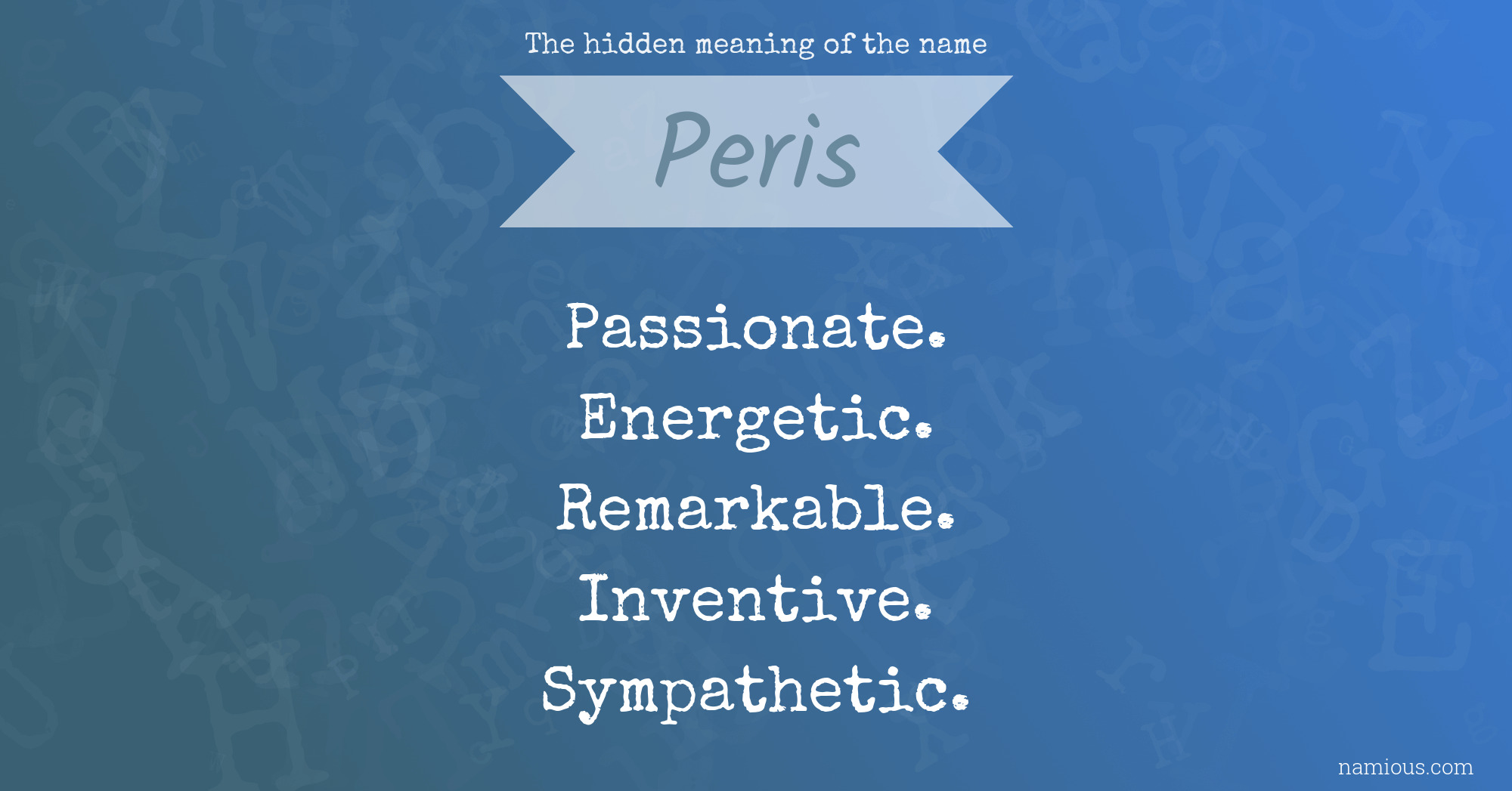 The hidden meaning of the name Peris