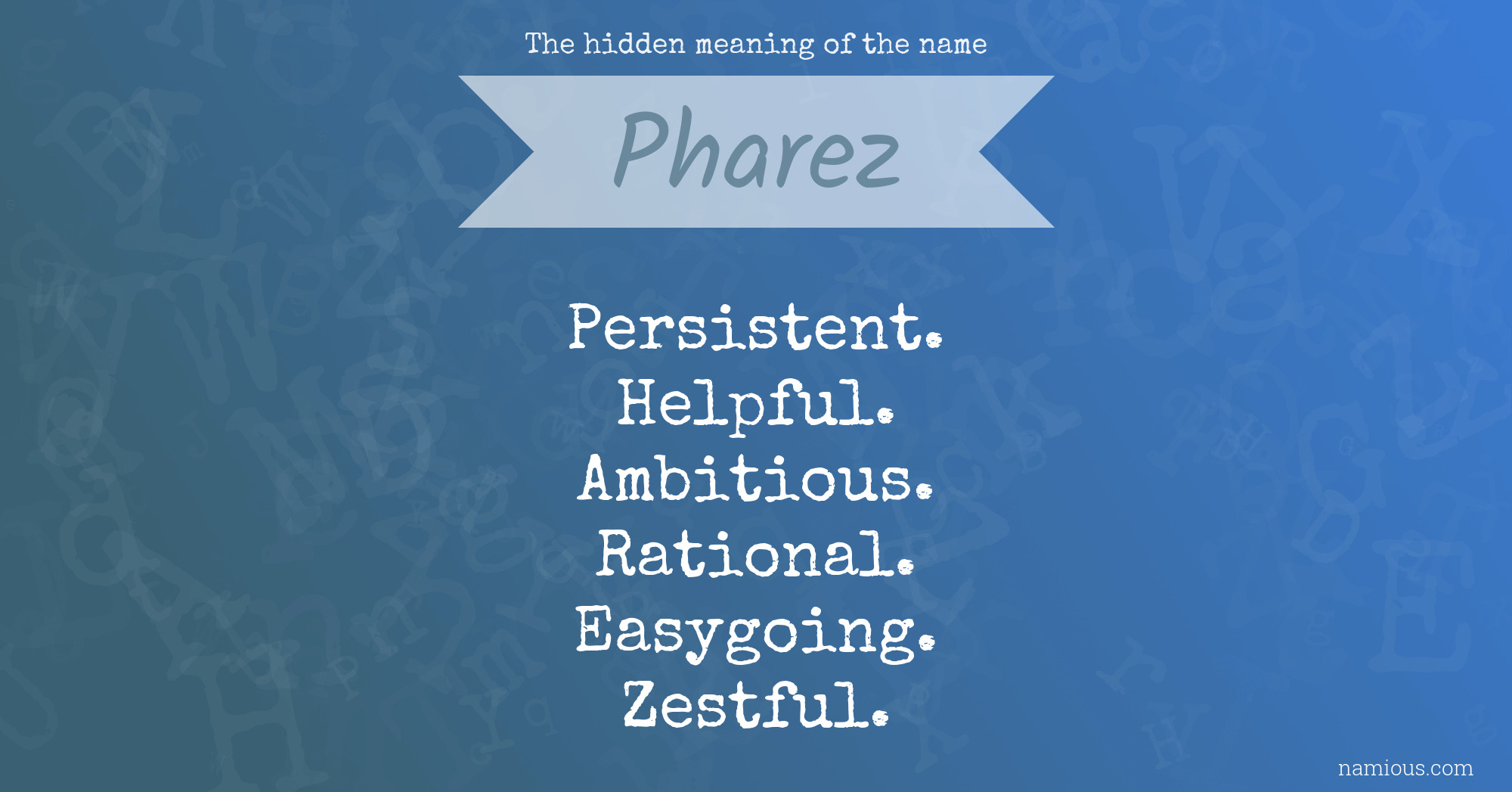 The hidden meaning of the name Pharez