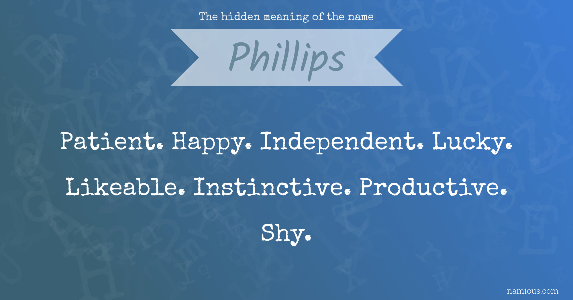 The hidden meaning of the name Phillips