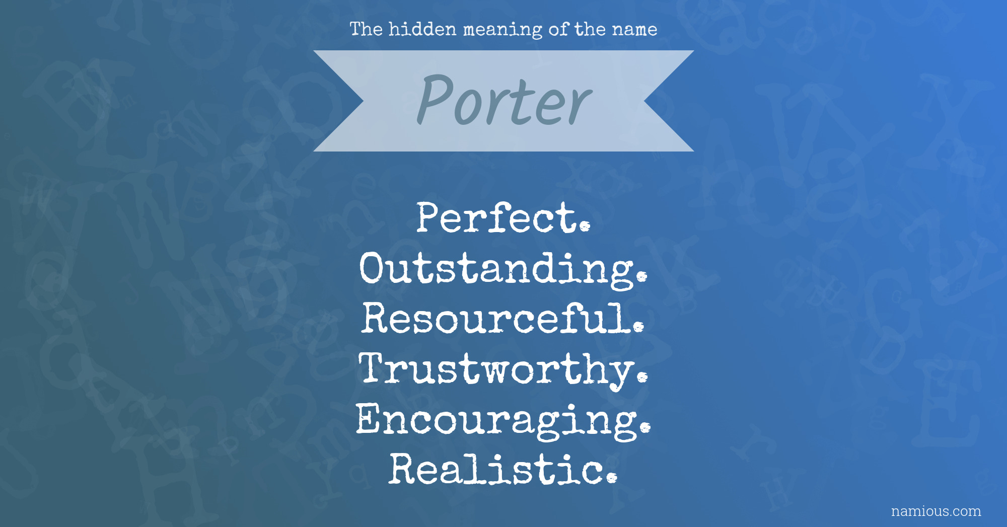 The hidden meaning of the name Porter