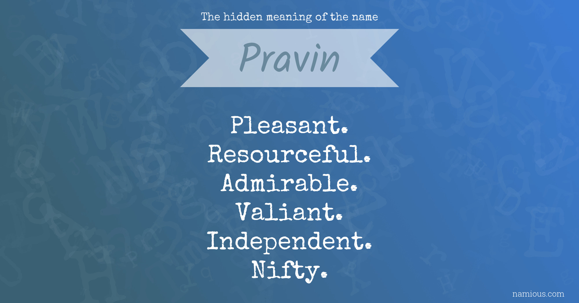 The hidden meaning of the name Pravin