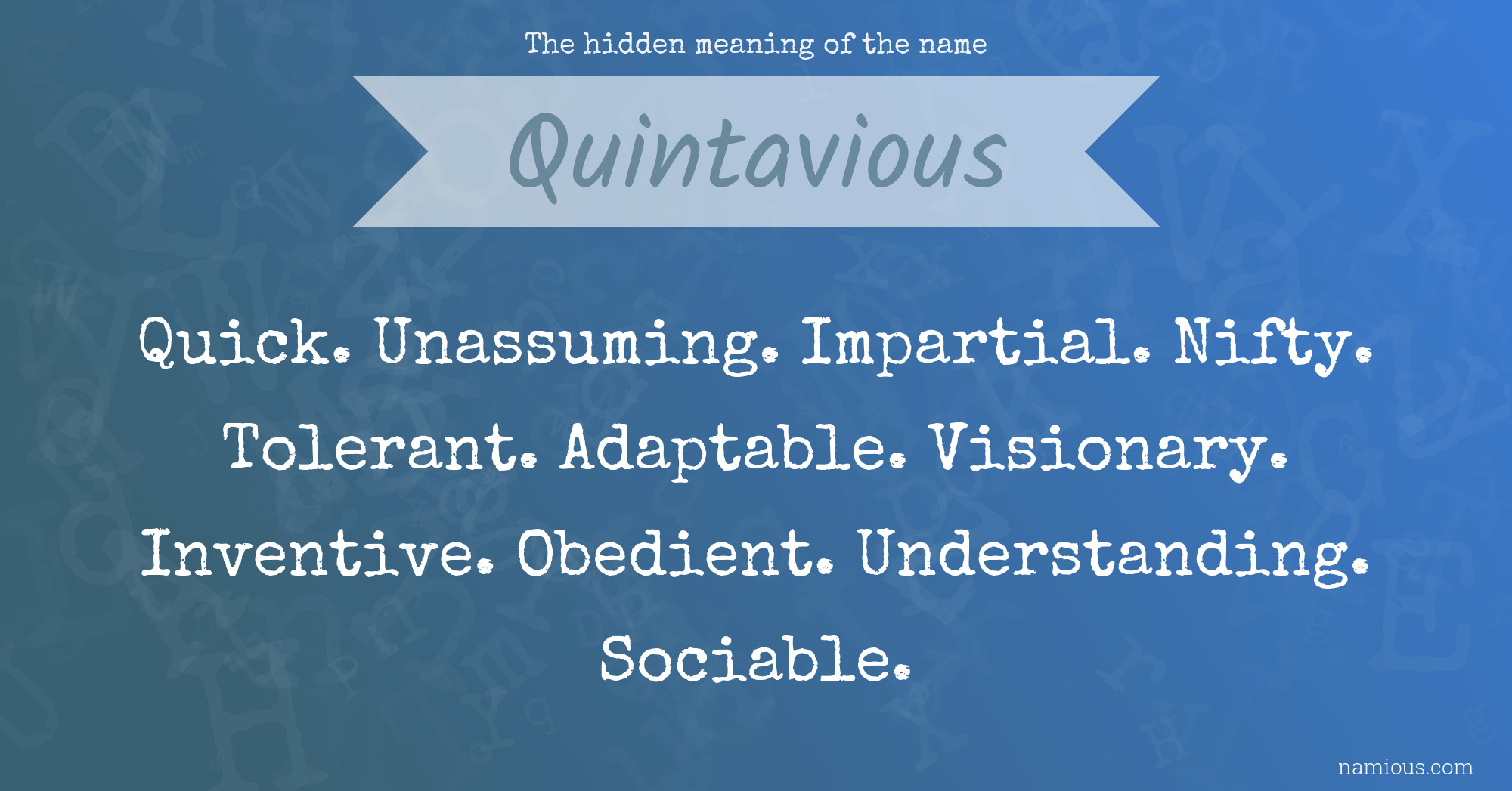 The hidden meaning of the name Quintavious