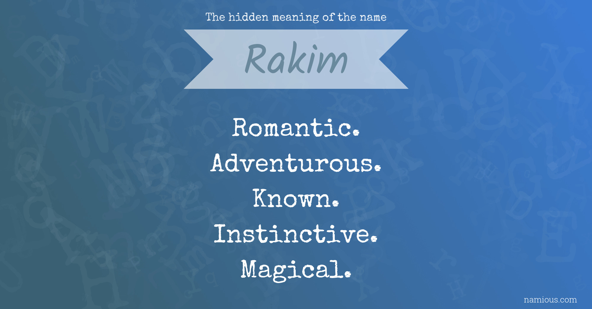 The hidden meaning of the name Rakim
