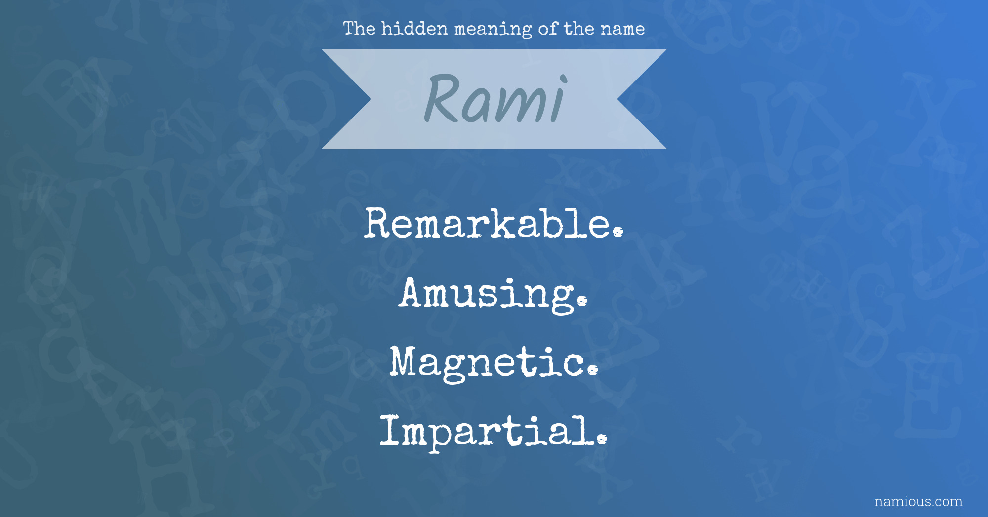 The hidden meaning of the name Rami