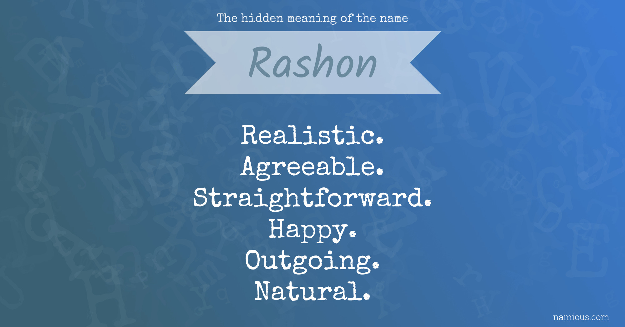 The hidden meaning of the name Rashon