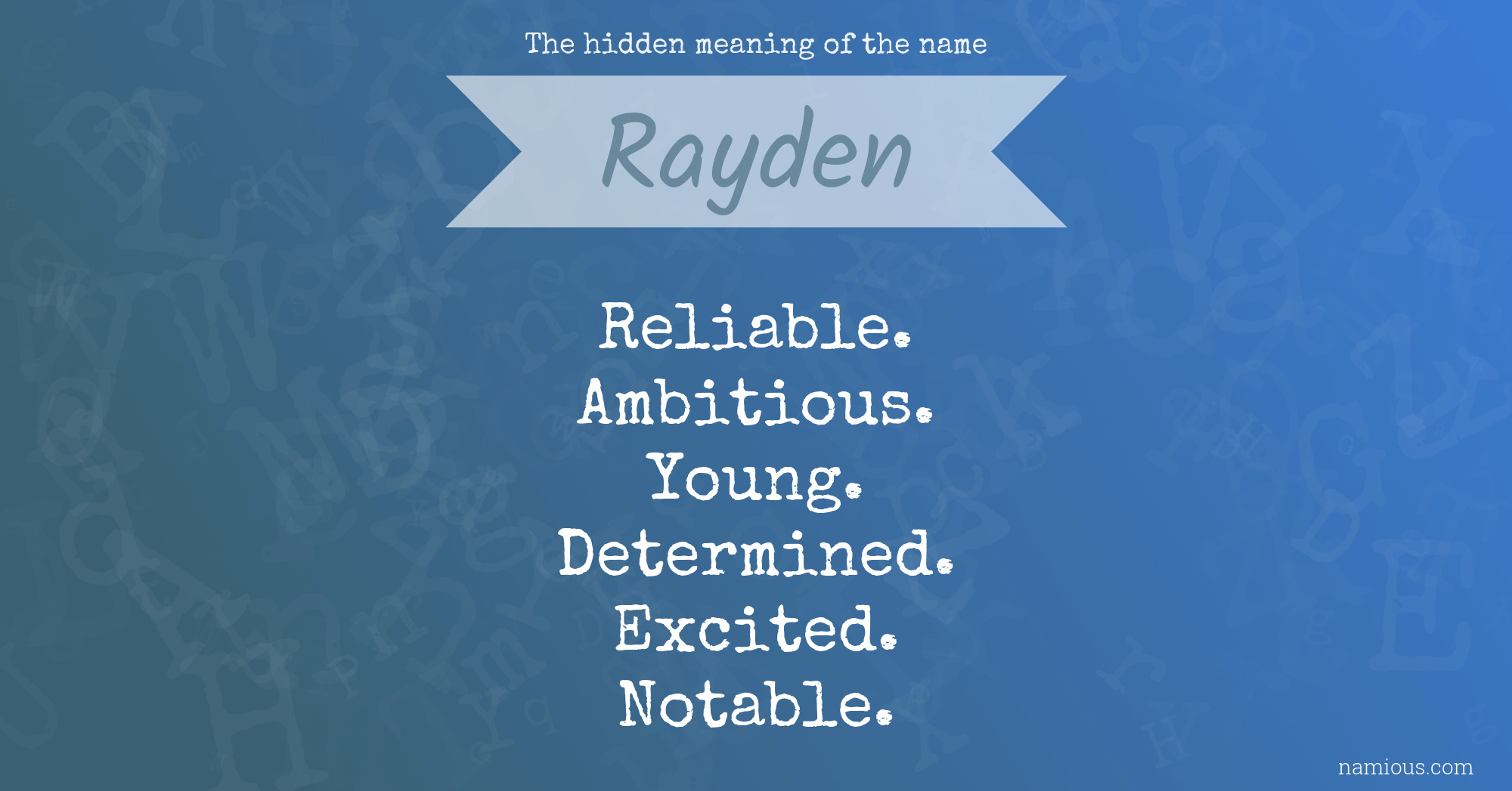 The hidden meaning of the name Rayden