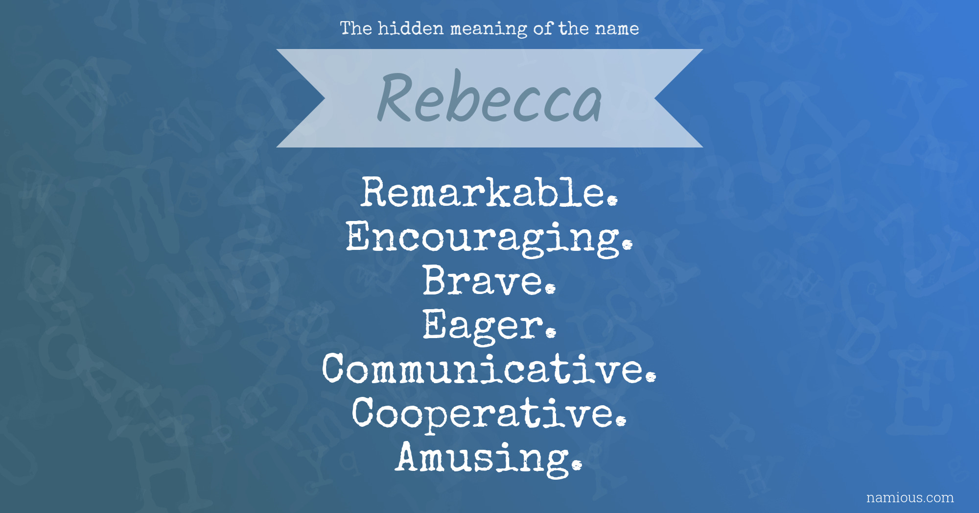 The hidden meaning of the name Rebecca