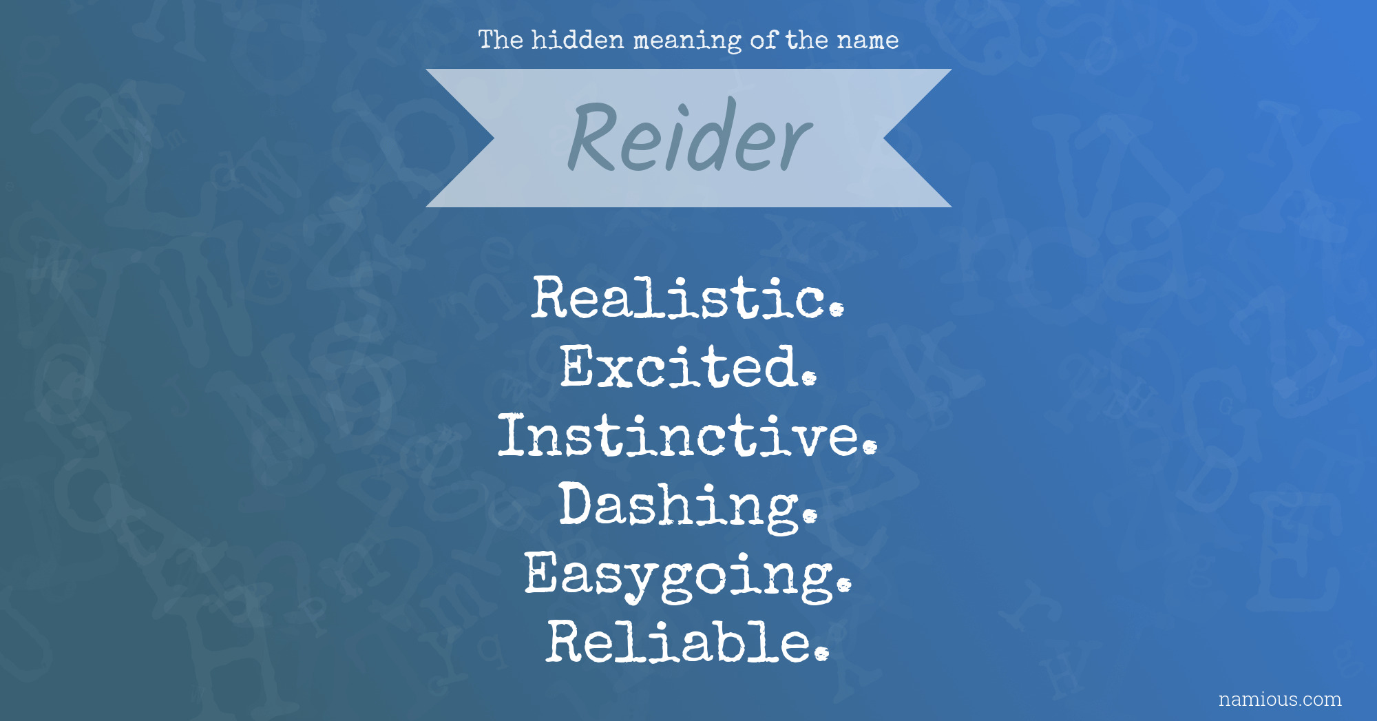 The hidden meaning of the name Reider