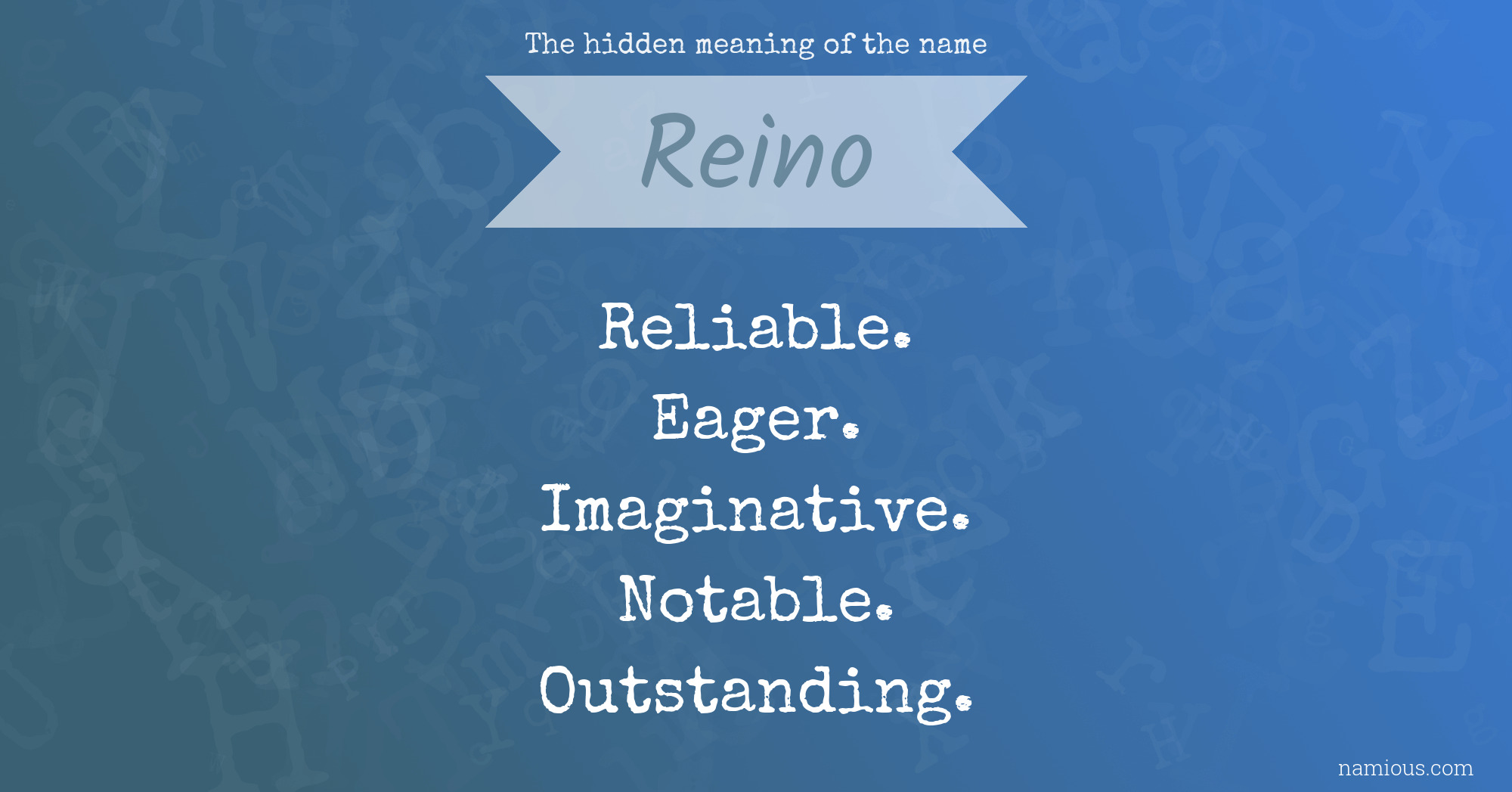 The hidden meaning of the name Reino