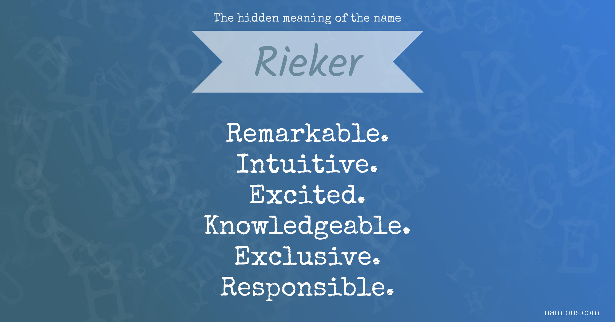 The hidden meaning of the name Rieker