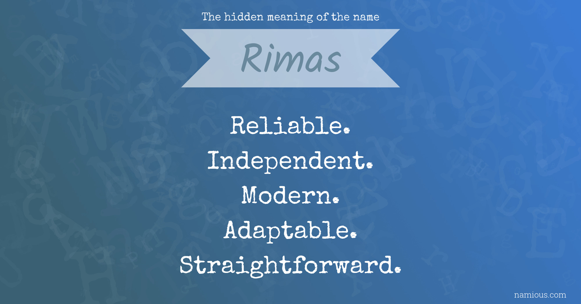 The hidden meaning of the name Rimas