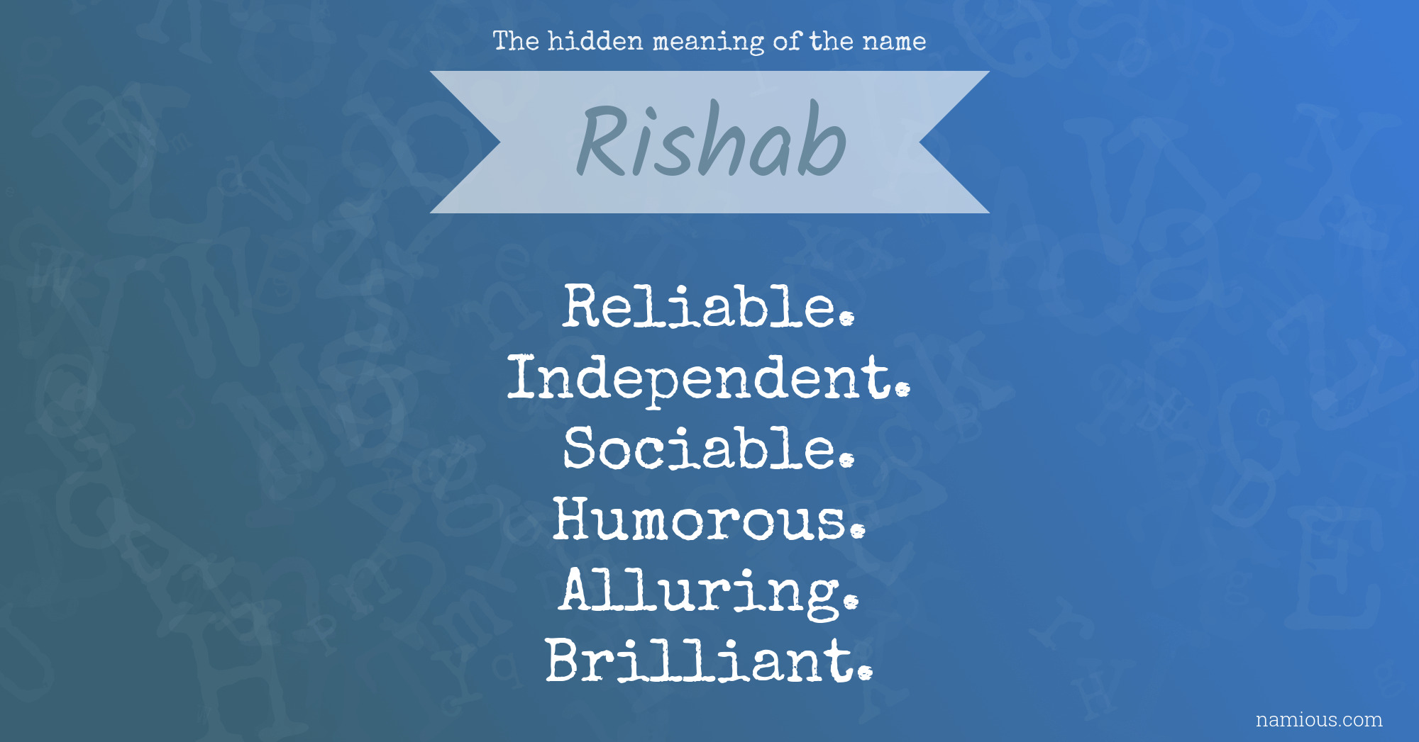 The hidden meaning of the name Rishab