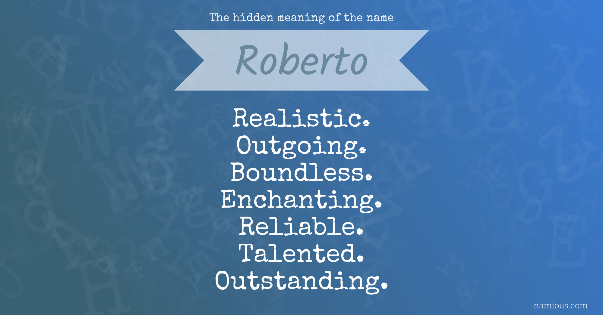 The hidden meaning of the name Roberto