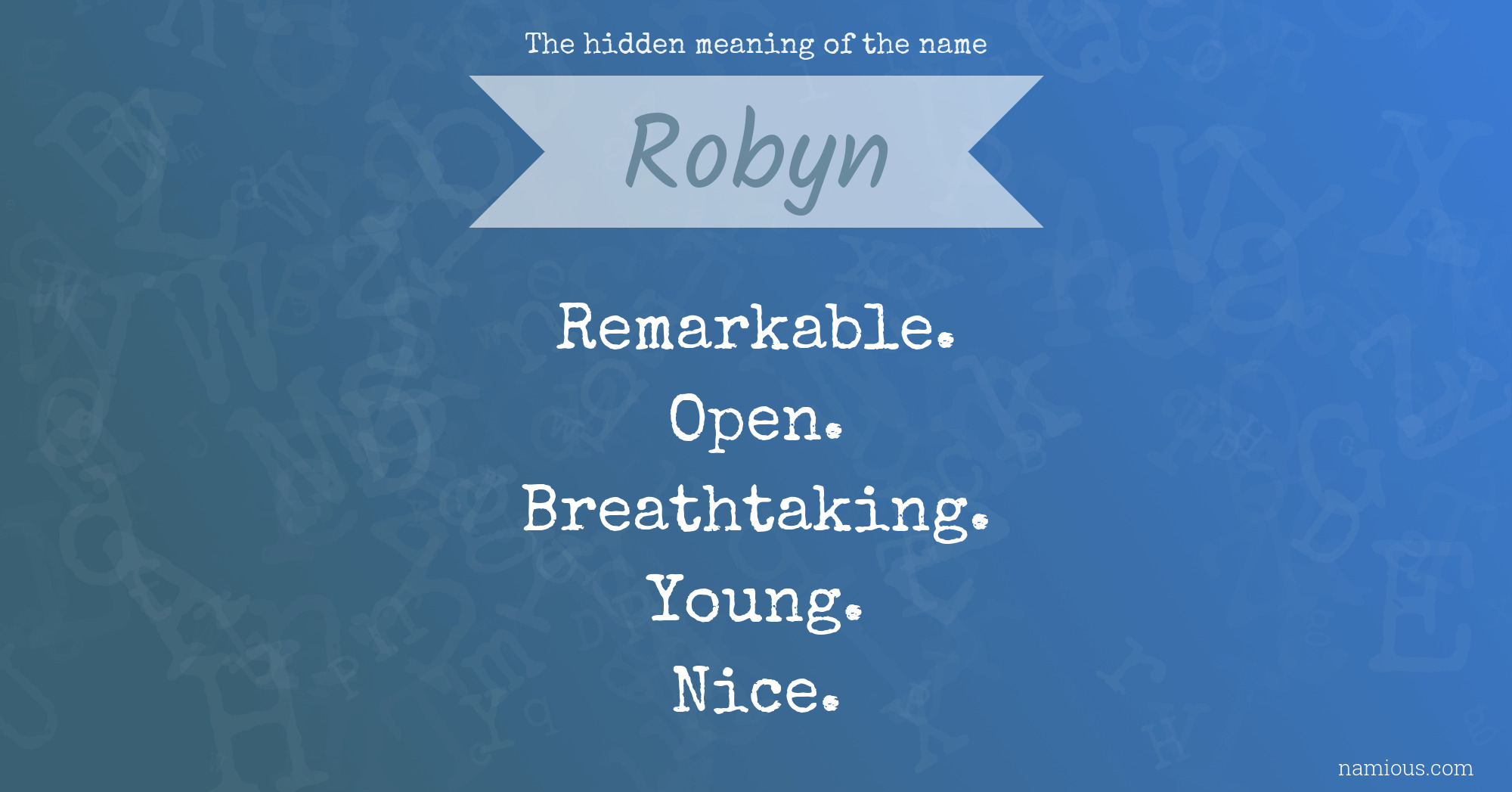The hidden meaning of the name Robyn
