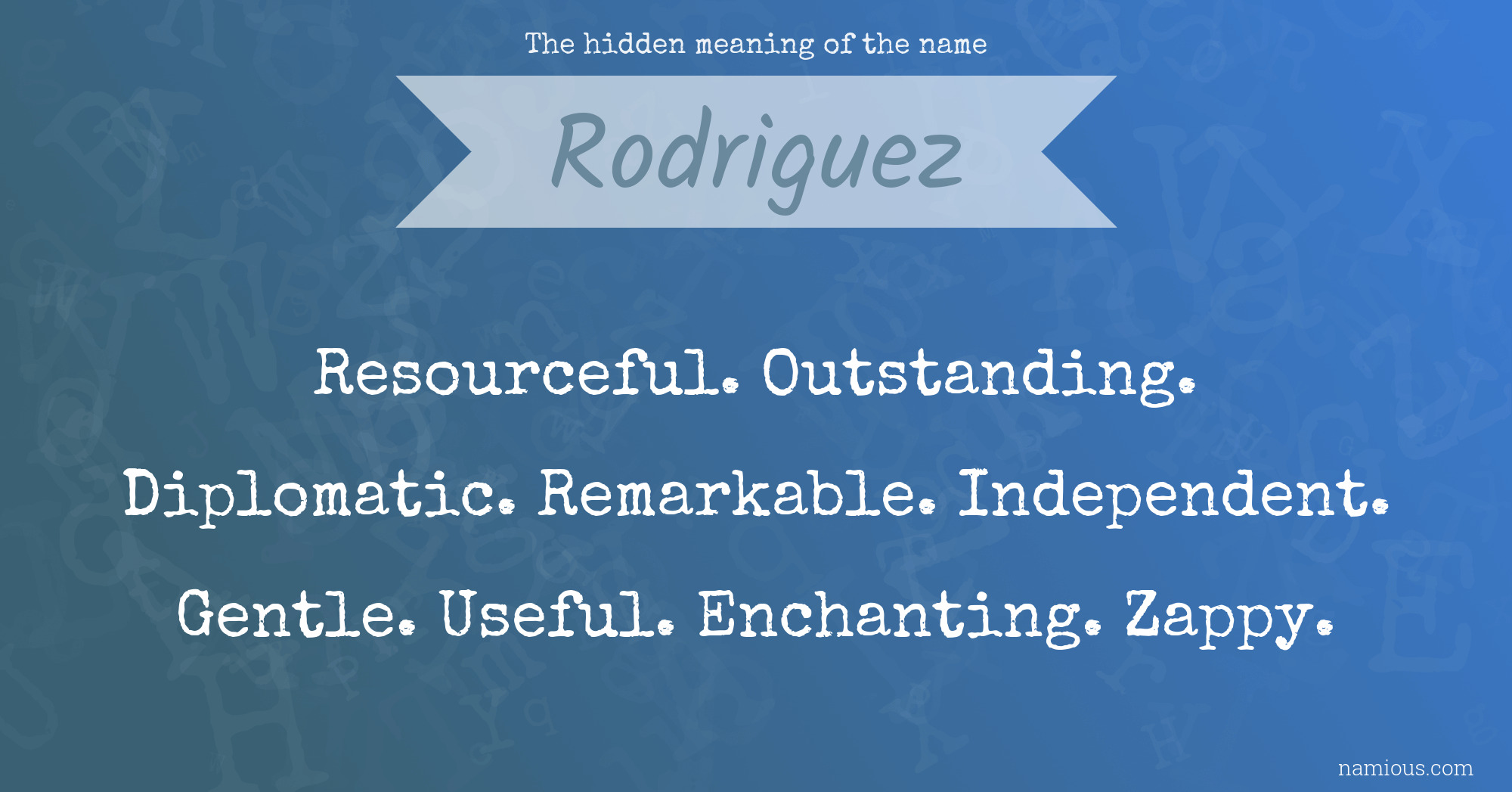 The hidden meaning of the name Rodriguez