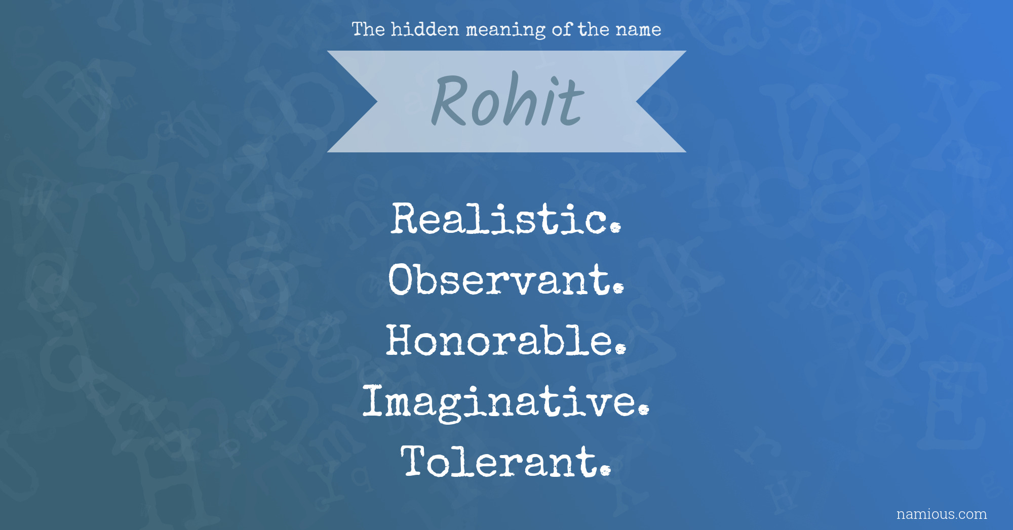The hidden meaning of the name Rohit