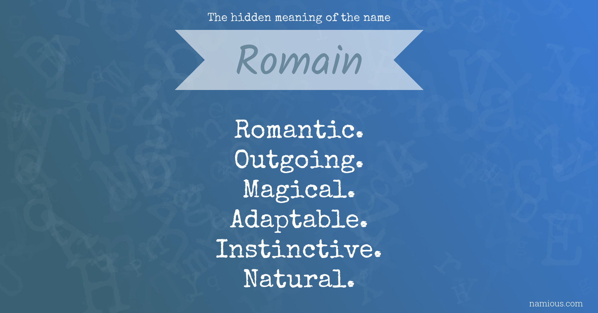 The hidden meaning of the name Romain