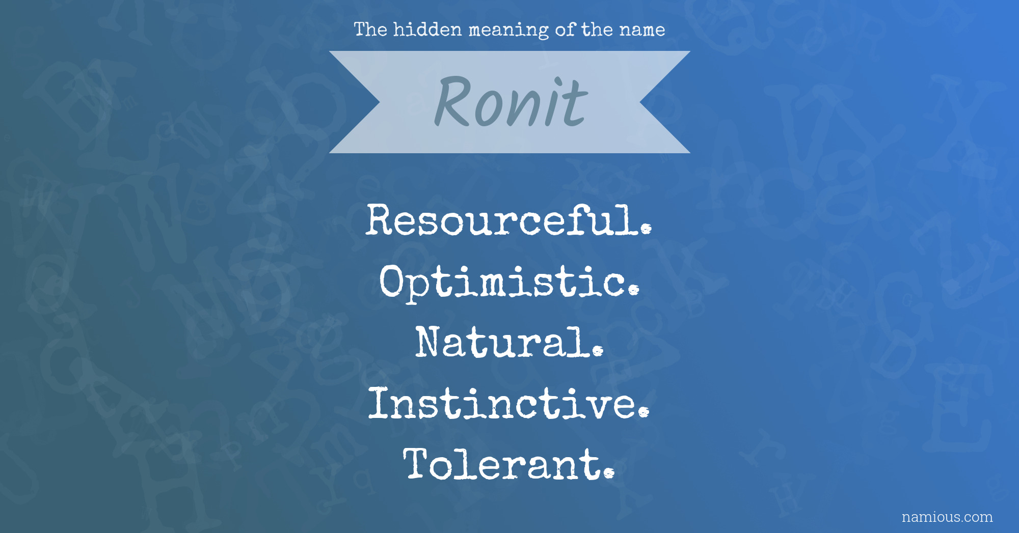 The hidden meaning of the name Ronit