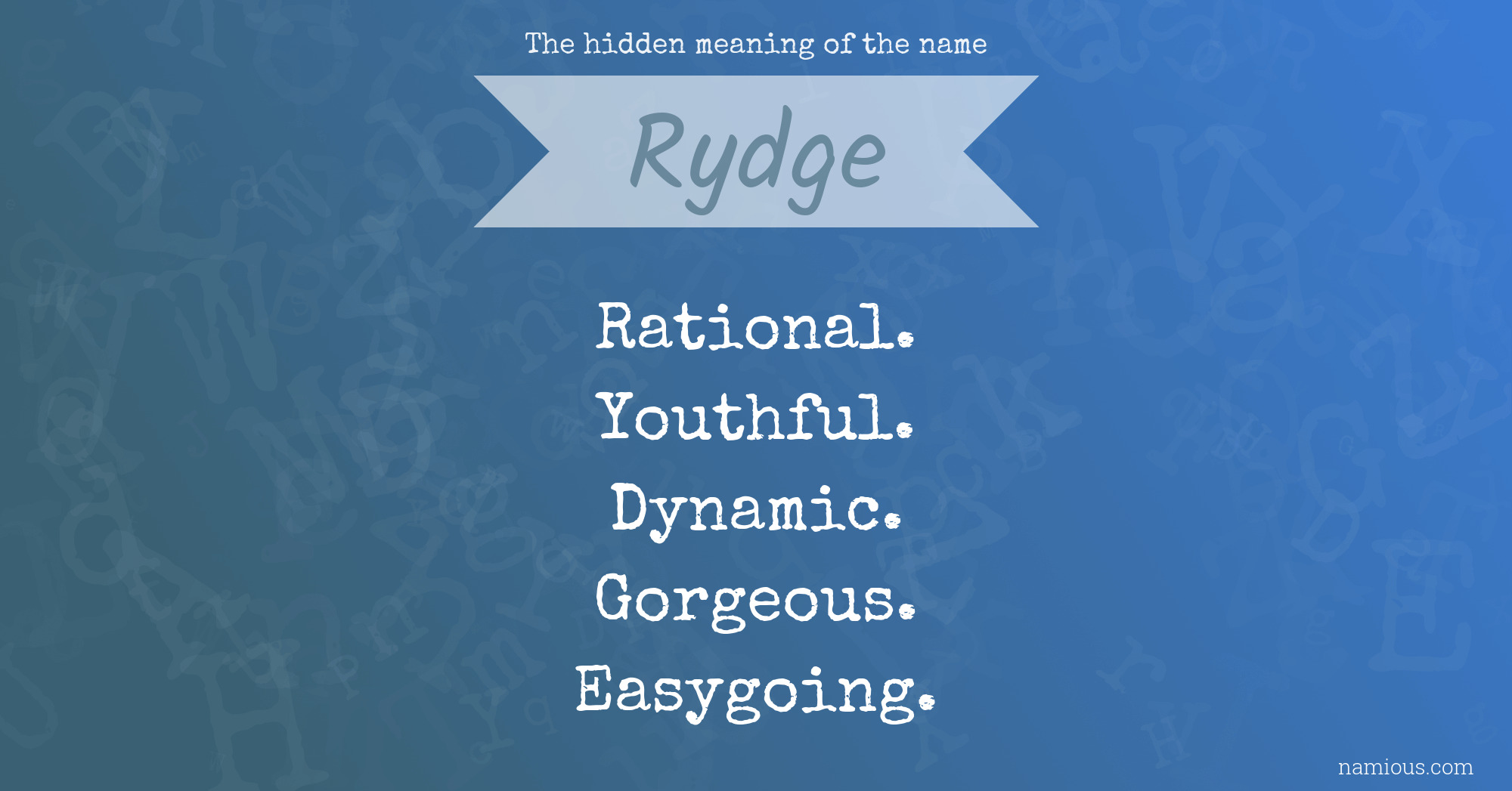 The hidden meaning of the name Rydge