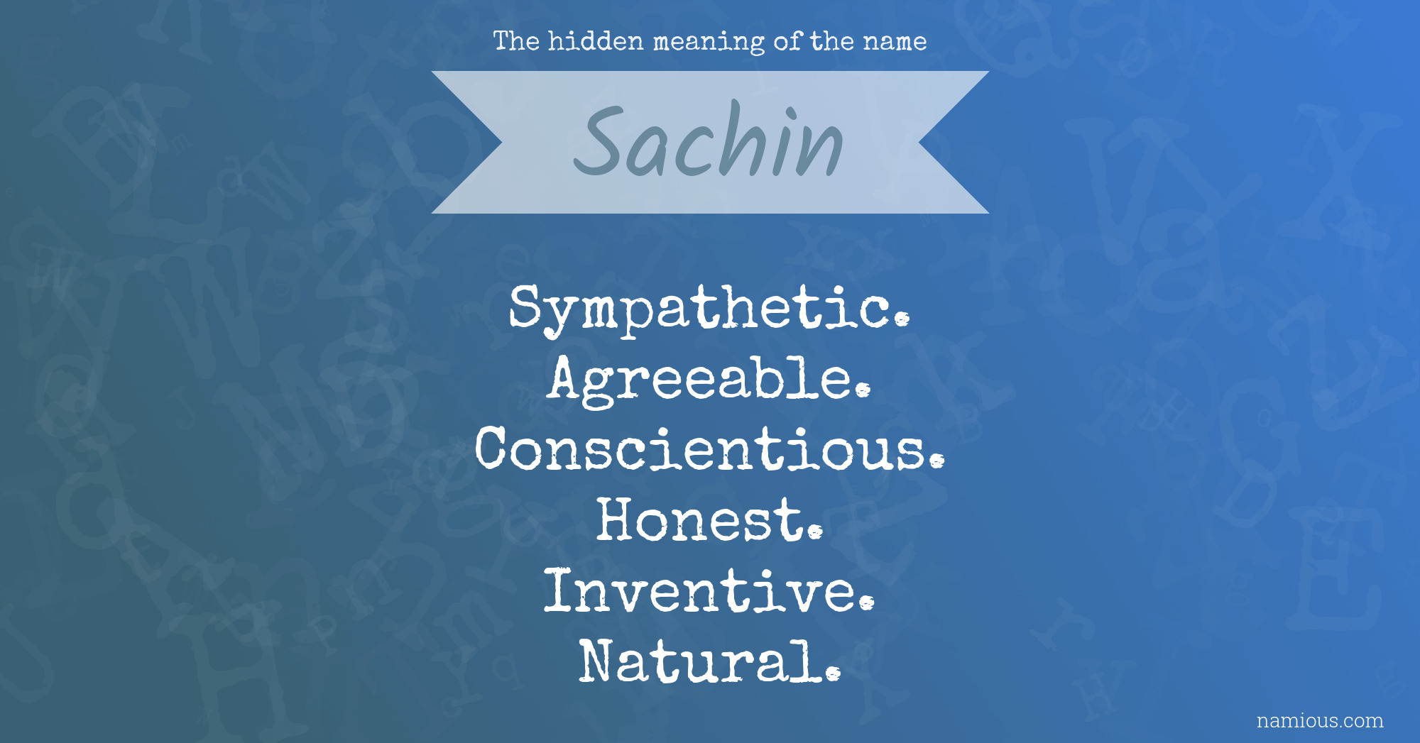 The hidden meaning of the name Sachin