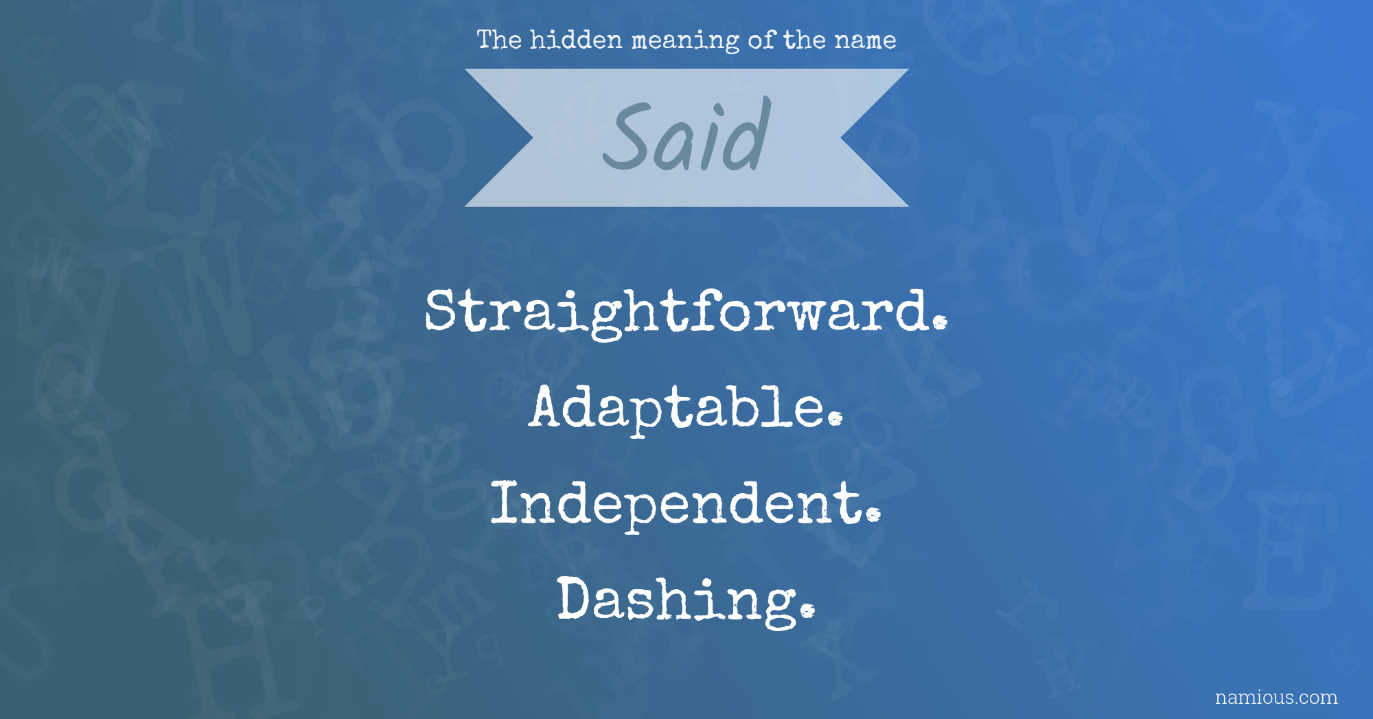 The hidden meaning of the name Said