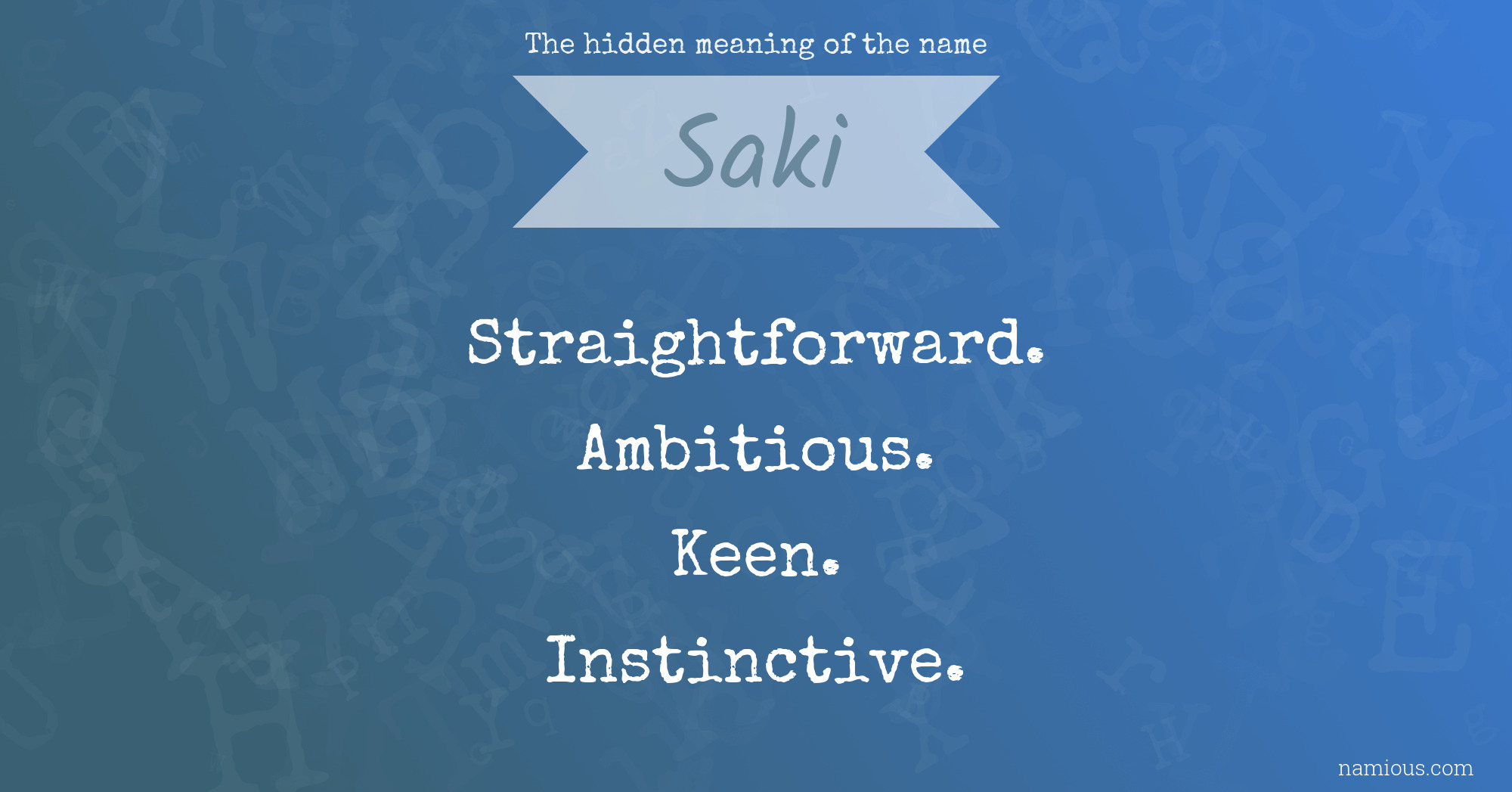 The hidden meaning of the name Saki