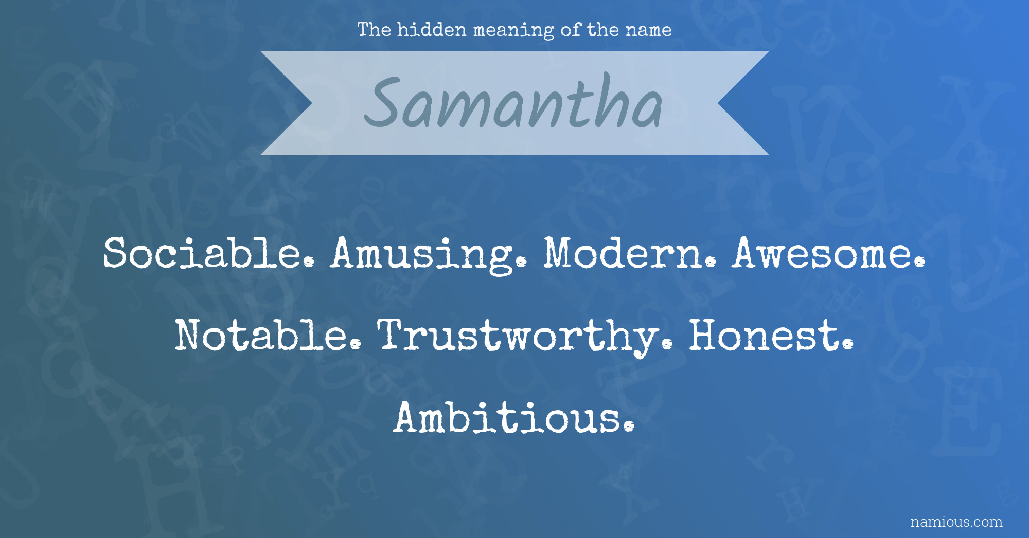 The hidden meaning of the name Samantha