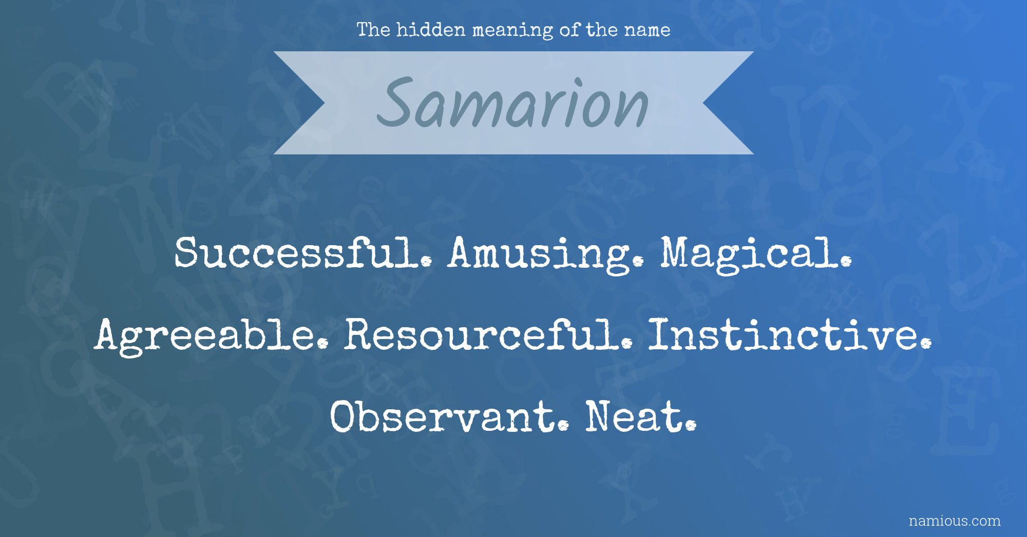 The hidden meaning of the name Samarion