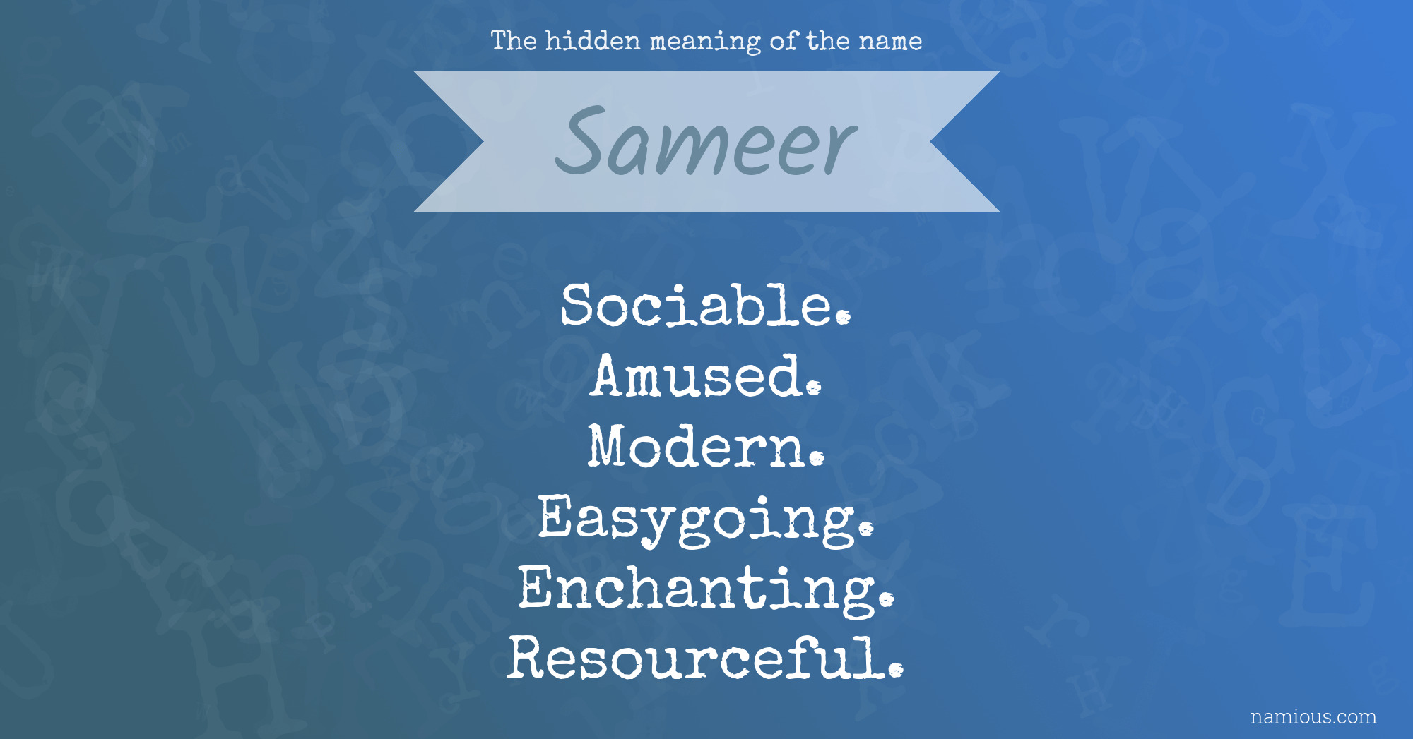 The hidden meaning of the name Sameer