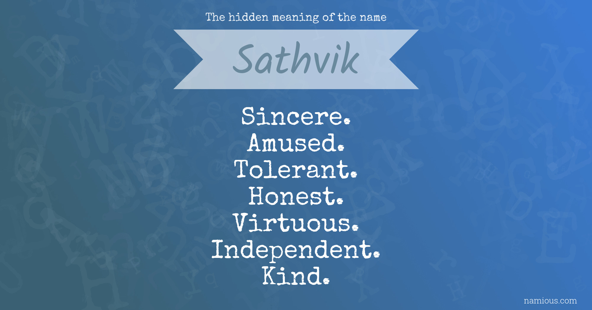 The hidden meaning of the name Sathvik