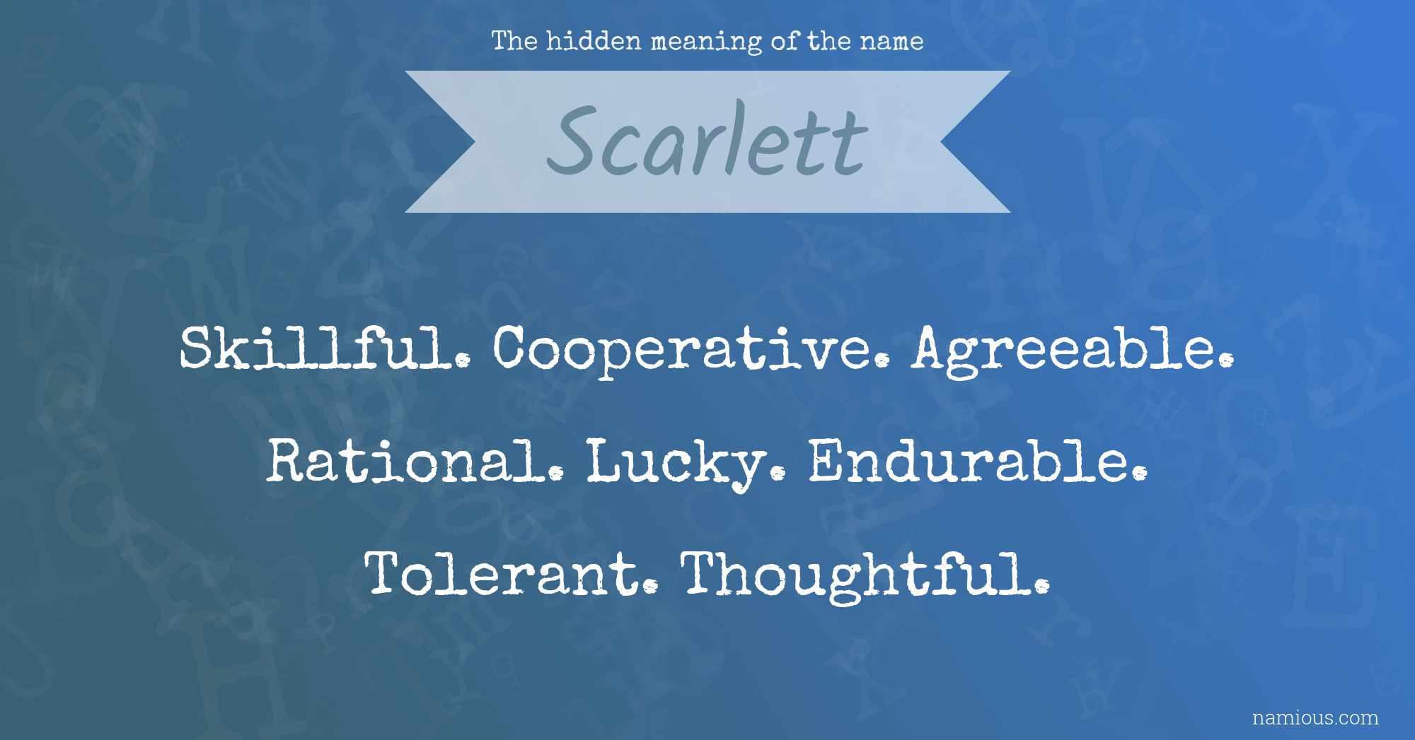 The hidden meaning of the name Scarlett