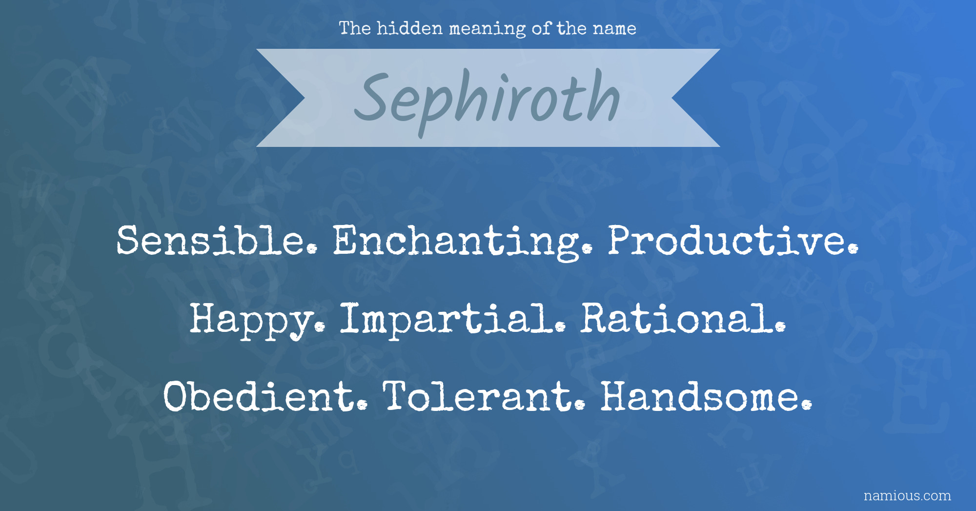 The hidden meaning of the name Sephiroth