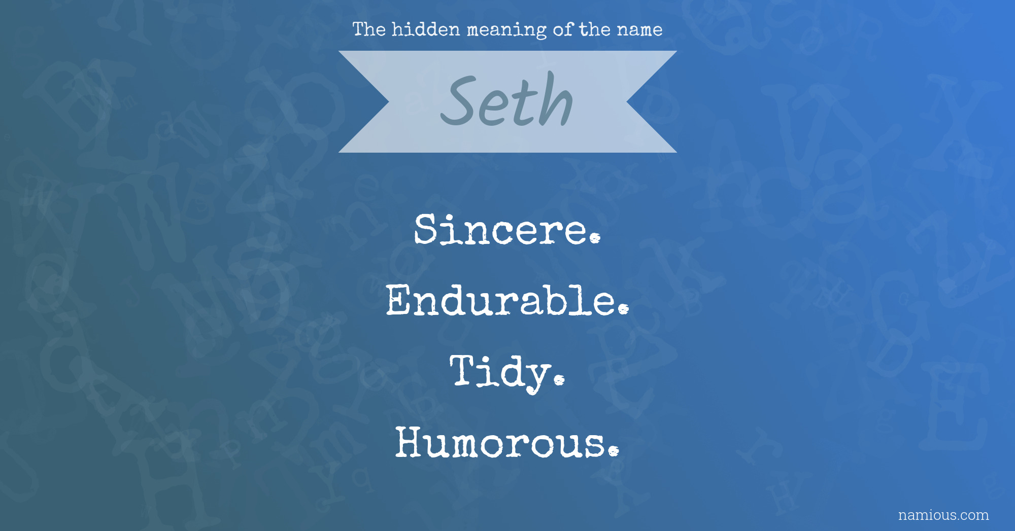The hidden meaning of the name Seth
