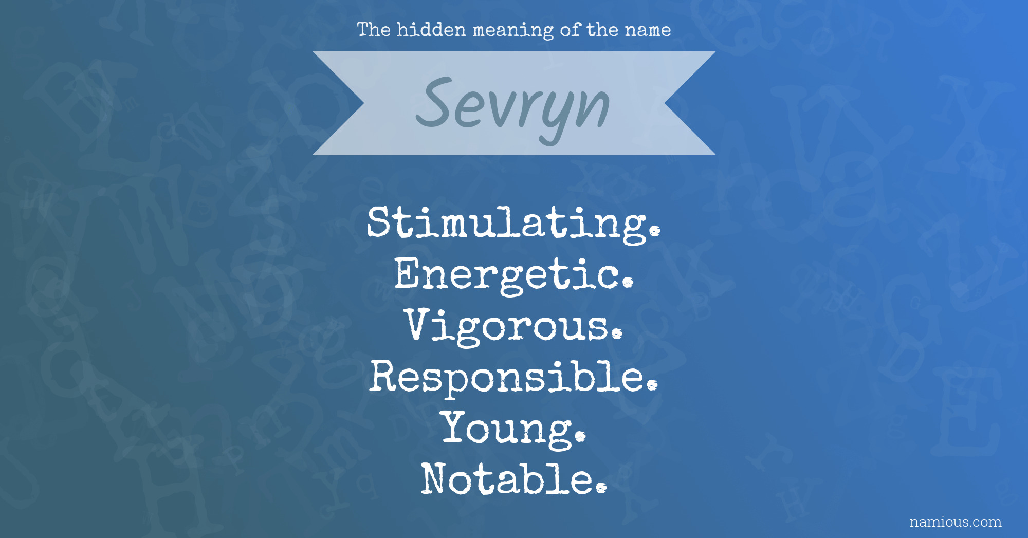 The hidden meaning of the name Sevryn