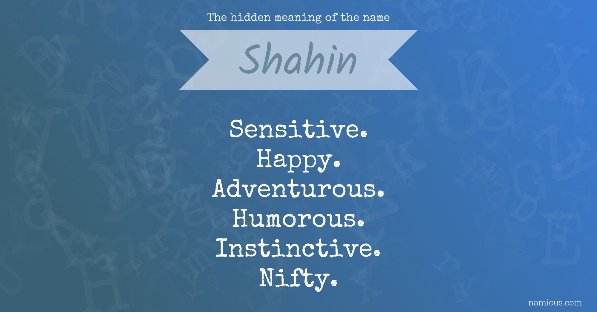 The hidden meaning of the name Shahin
