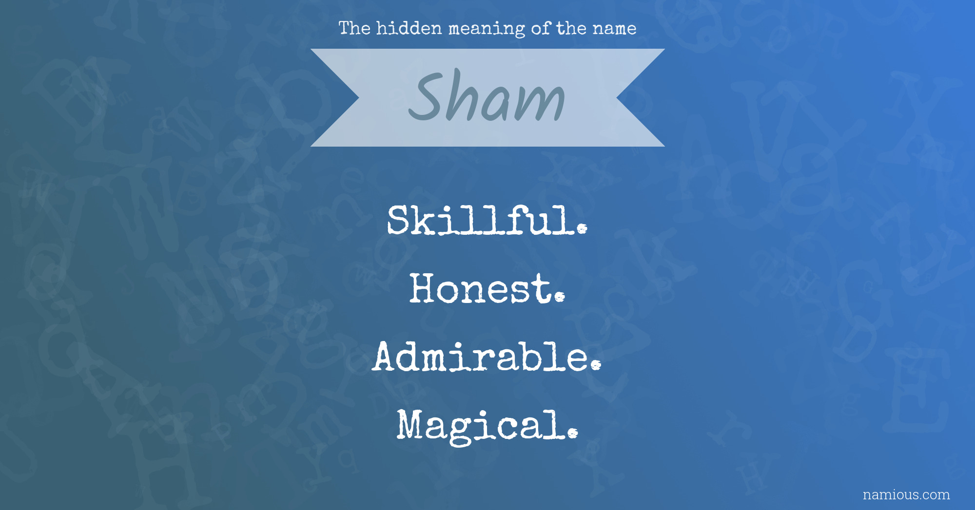 The hidden meaning of the name Sham