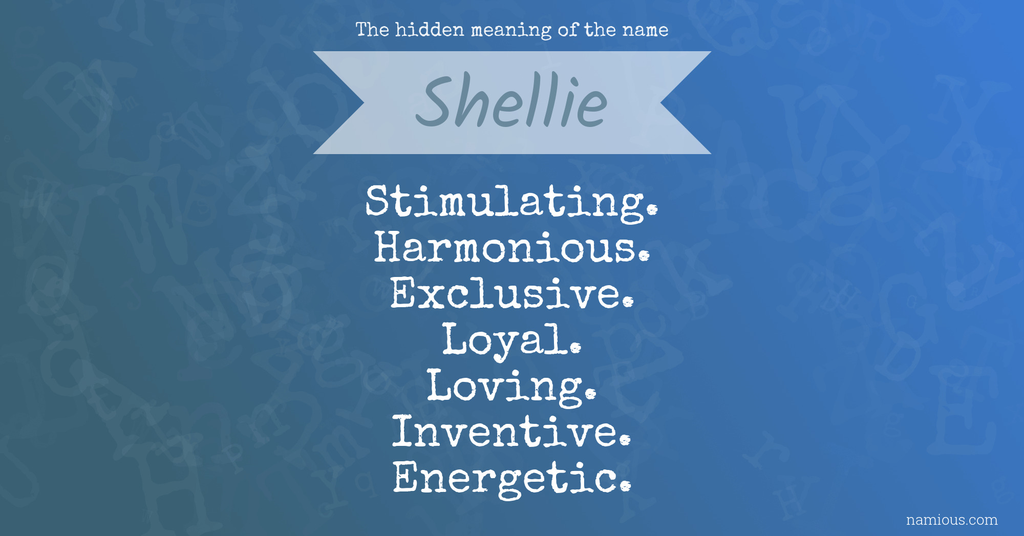 The hidden meaning of the name Shellie