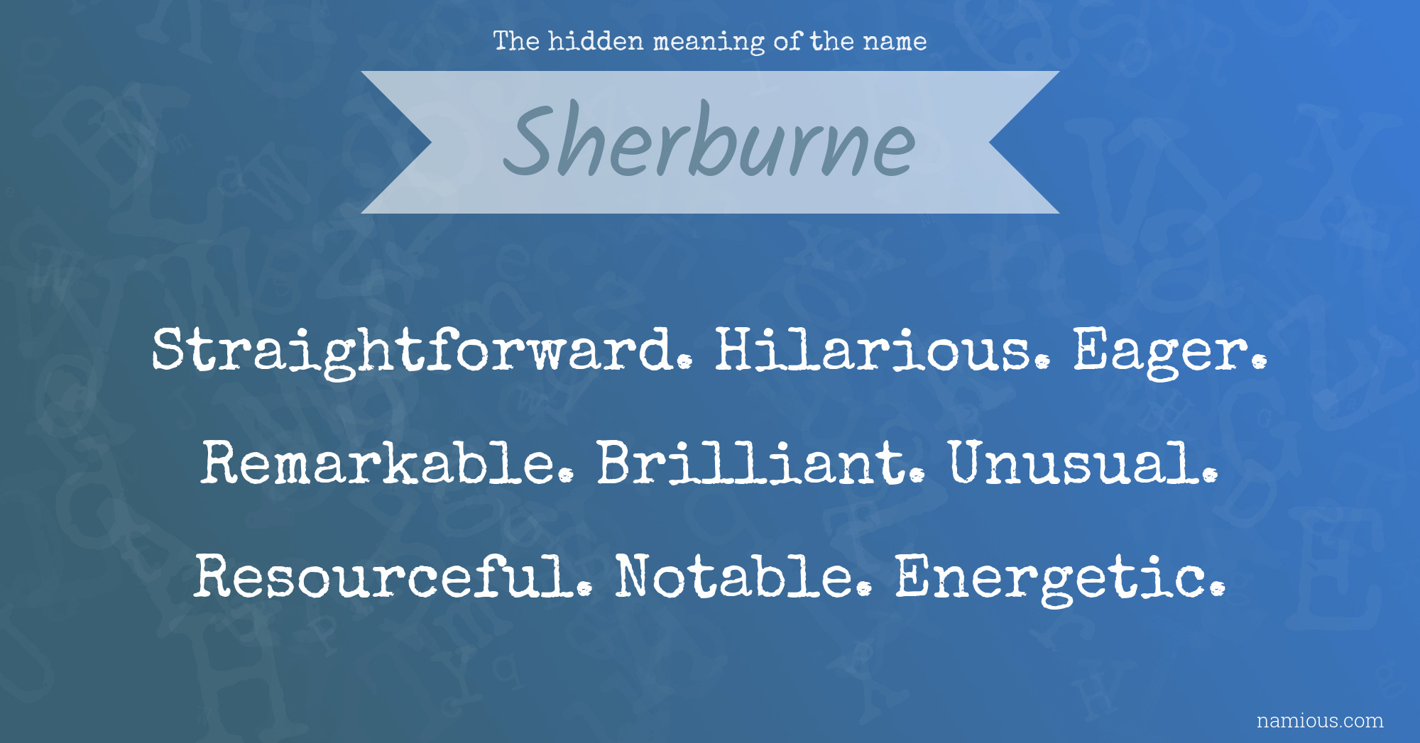 The hidden meaning of the name Sherburne
